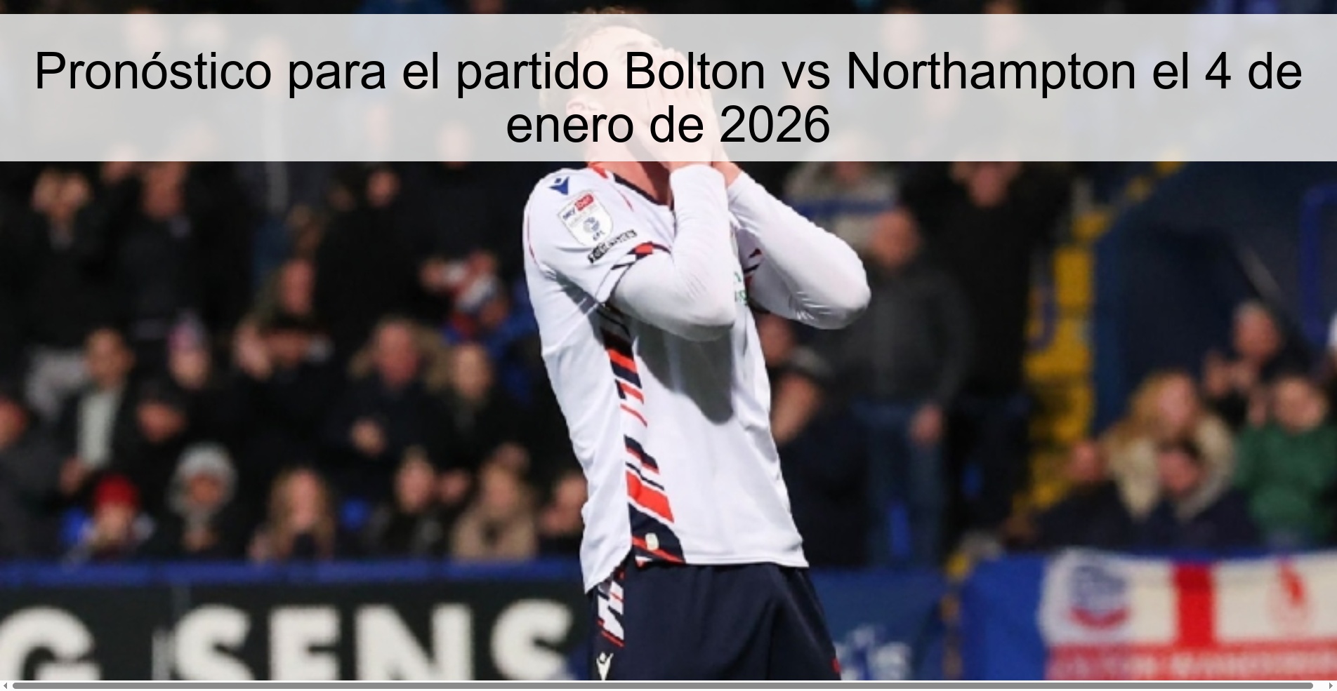 Prediction for the Bolton vs Northampton match on January 4, 2026