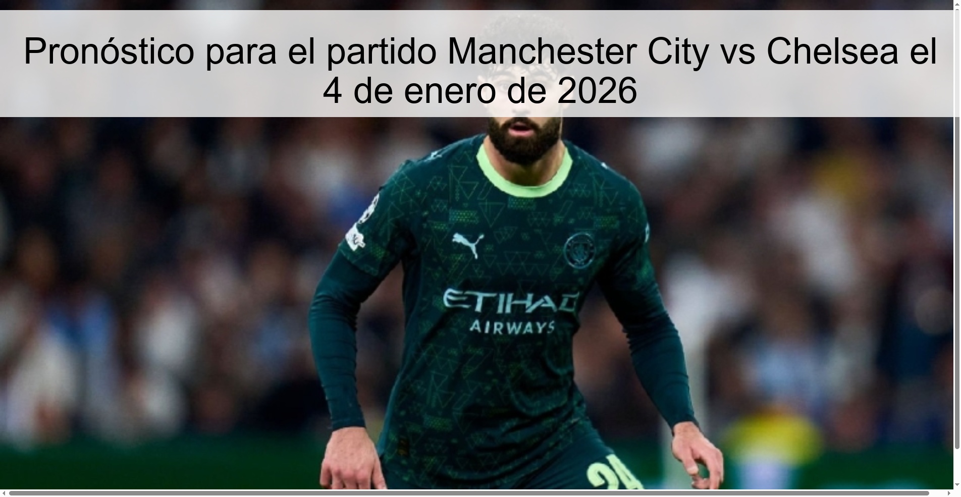Prediction for the Manchester City vs Chelsea match on January 4, 2026