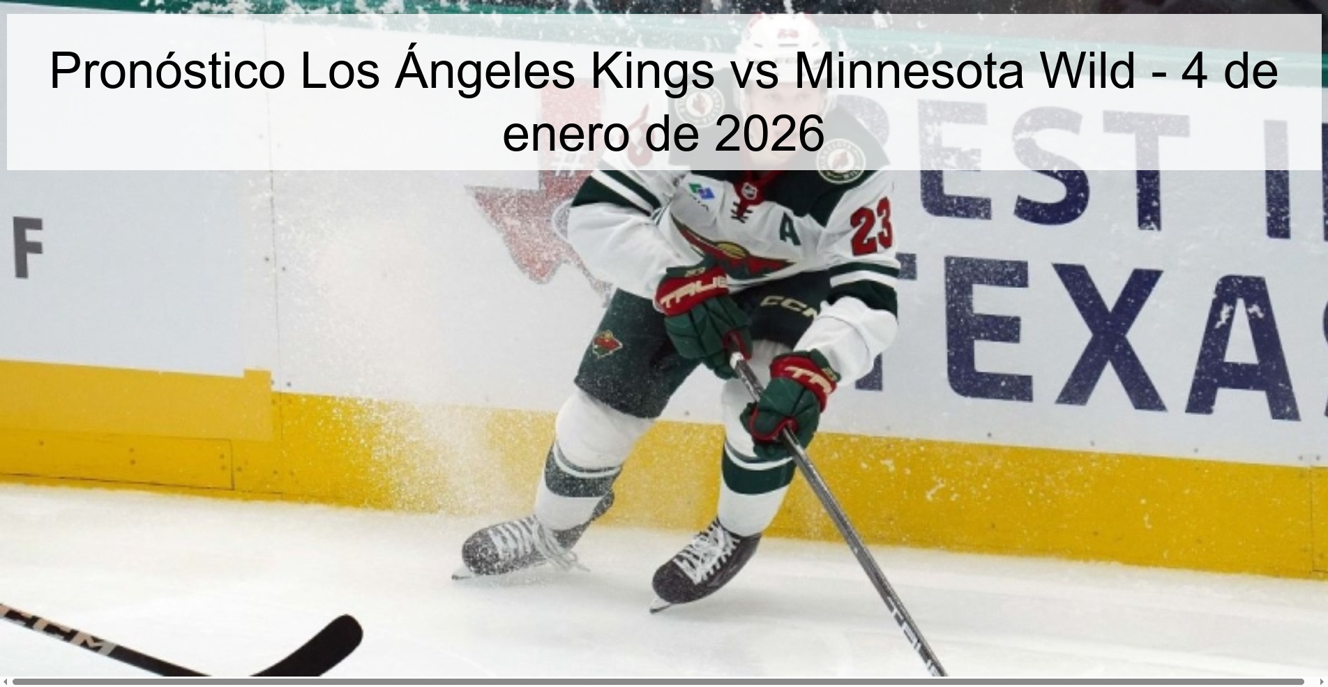 Pronóstico Los Ángeles Kings vs Minnesota Wild - 4 de enero de 2026