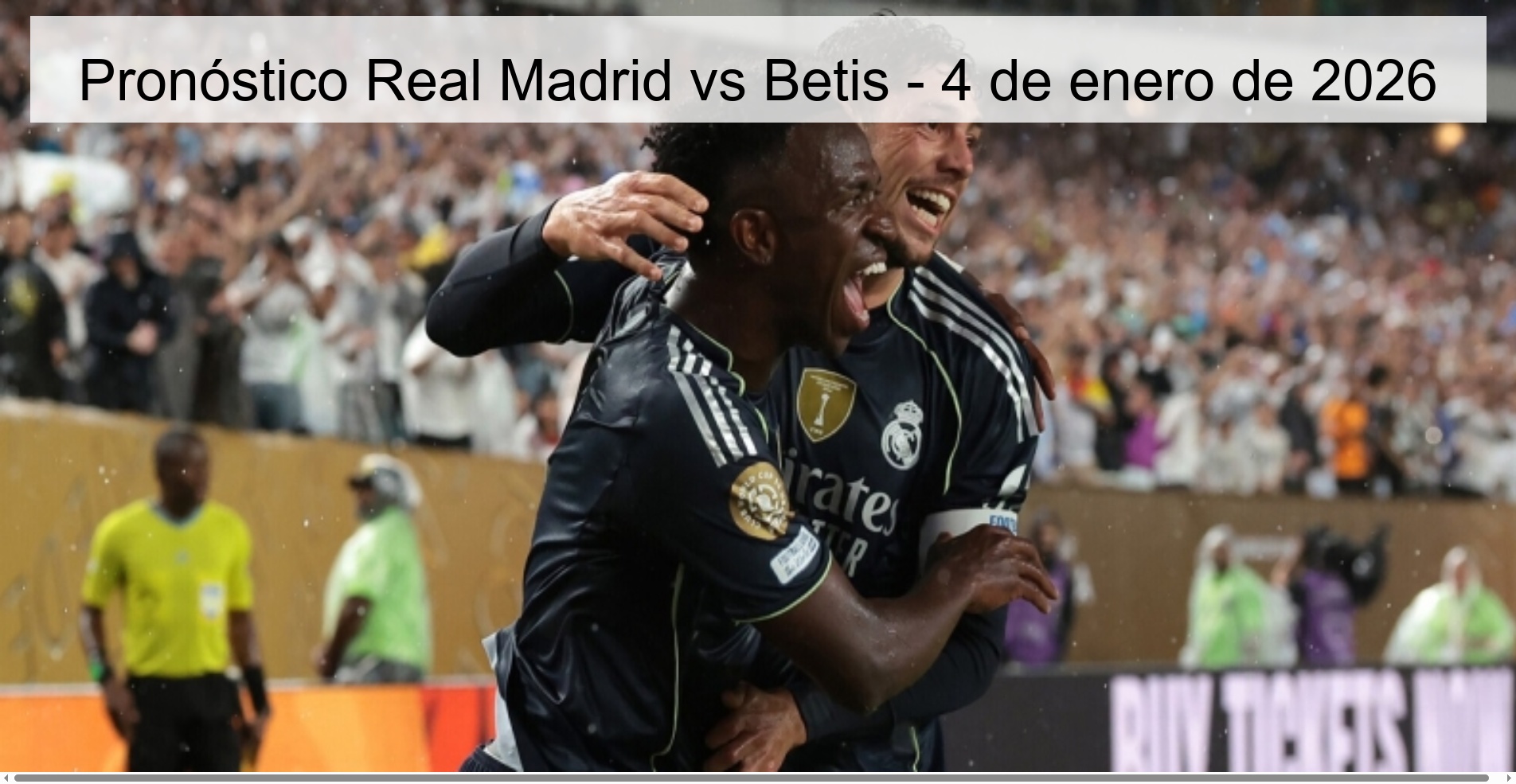 Real Madrid vs Betis Prediction - January 4, 2026