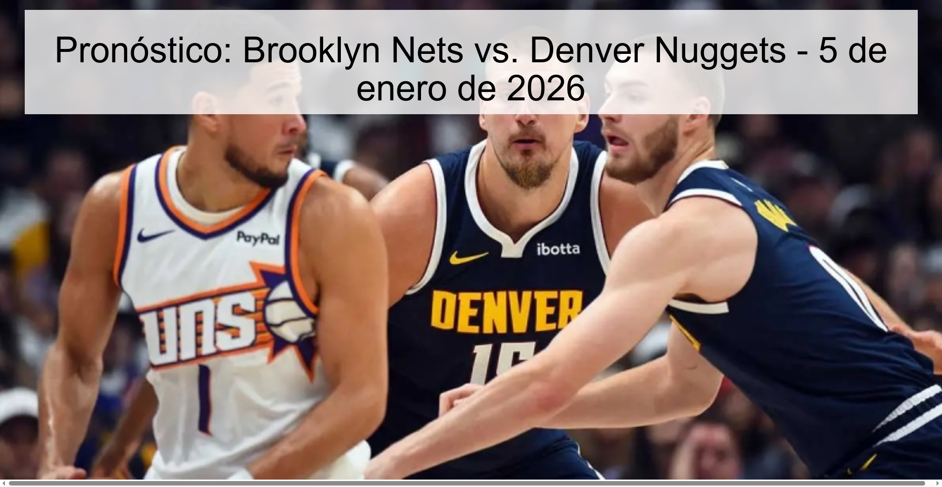 Prediction: Brooklyn Nets vs. Denver Nuggets – January 5, 2026