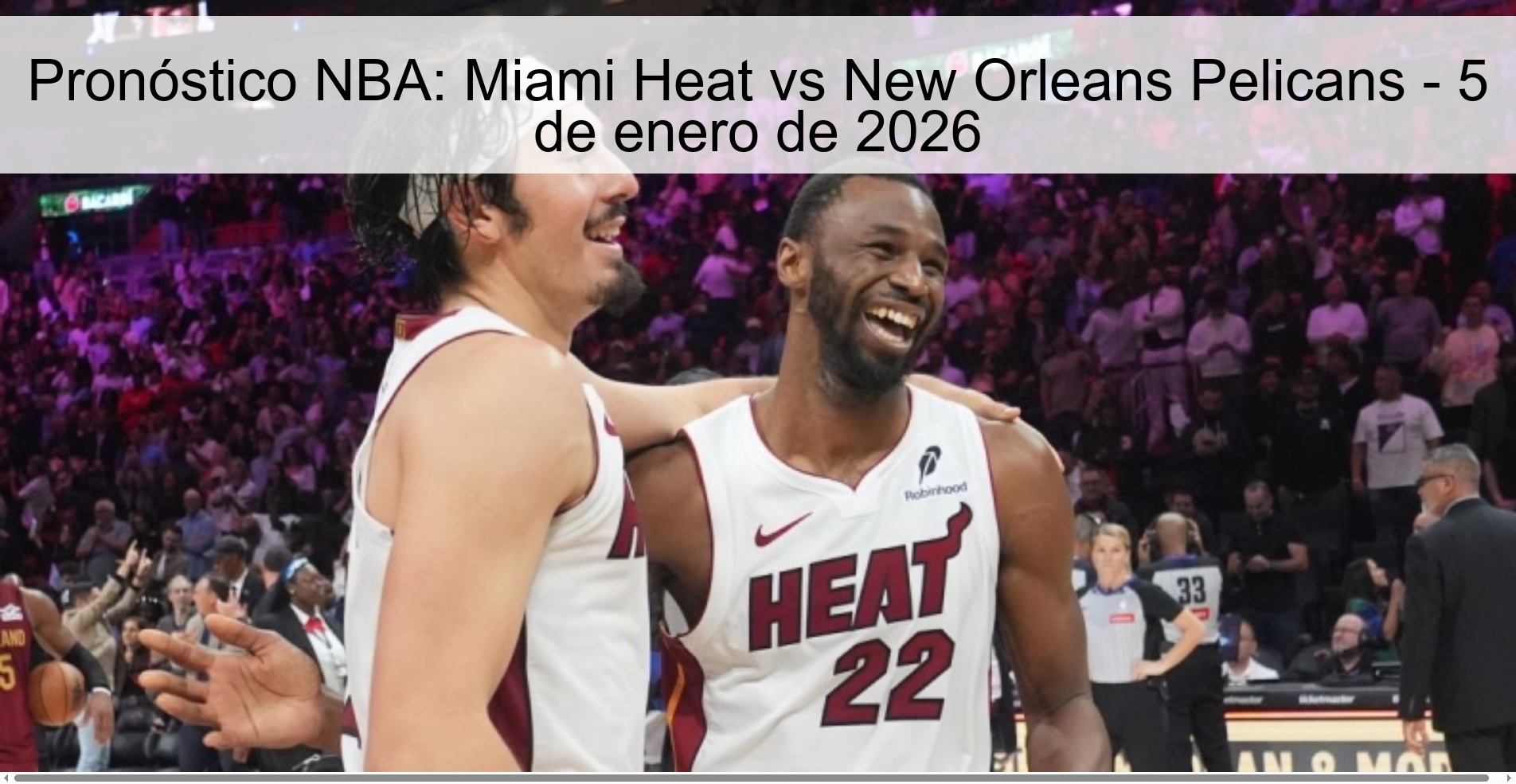 NBA Prediction: Miami Heat vs New Orleans Pelicans - January 5, 2026
