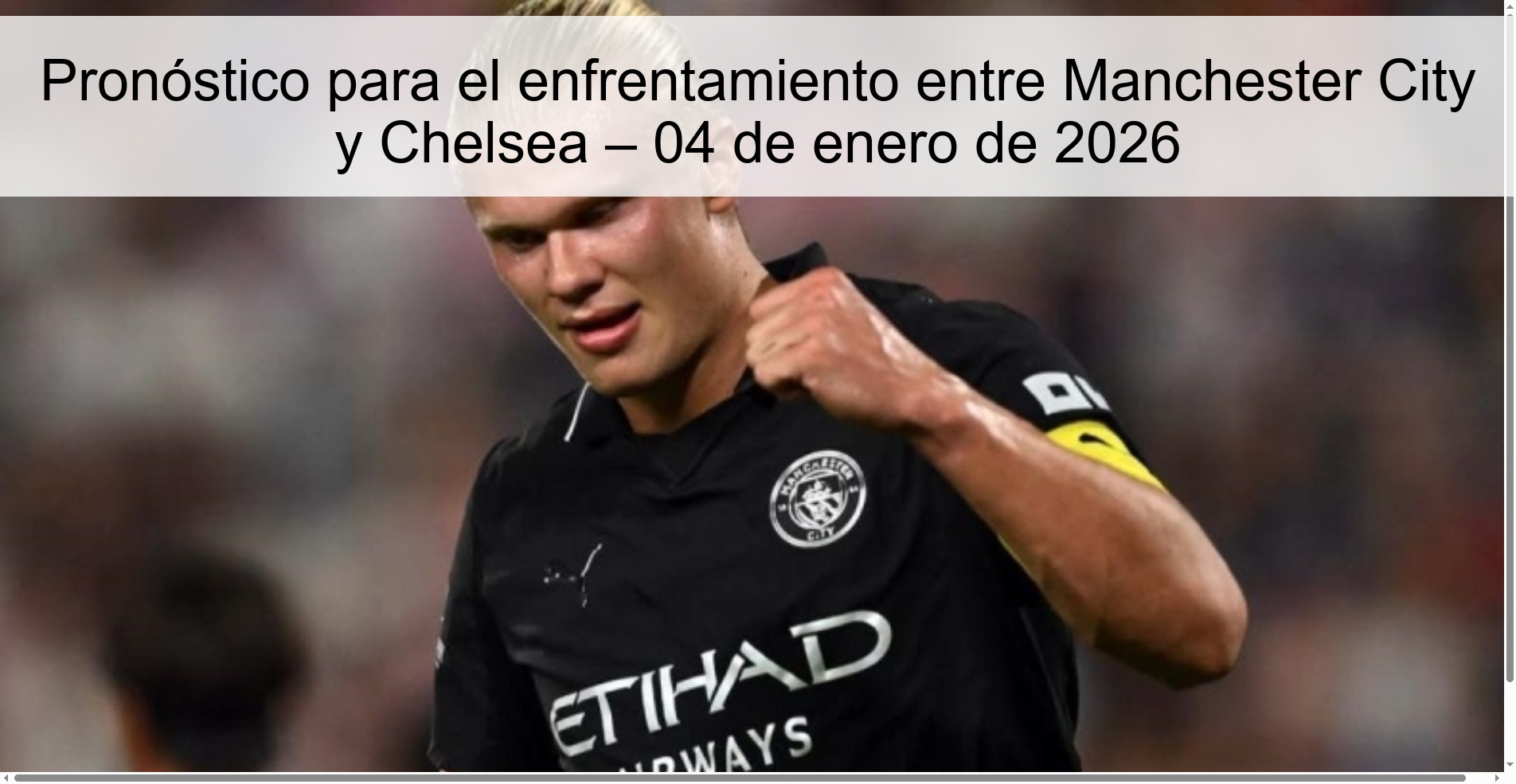 Prediction for the confrontation between Manchester City and Chelsea – January 4, 2026