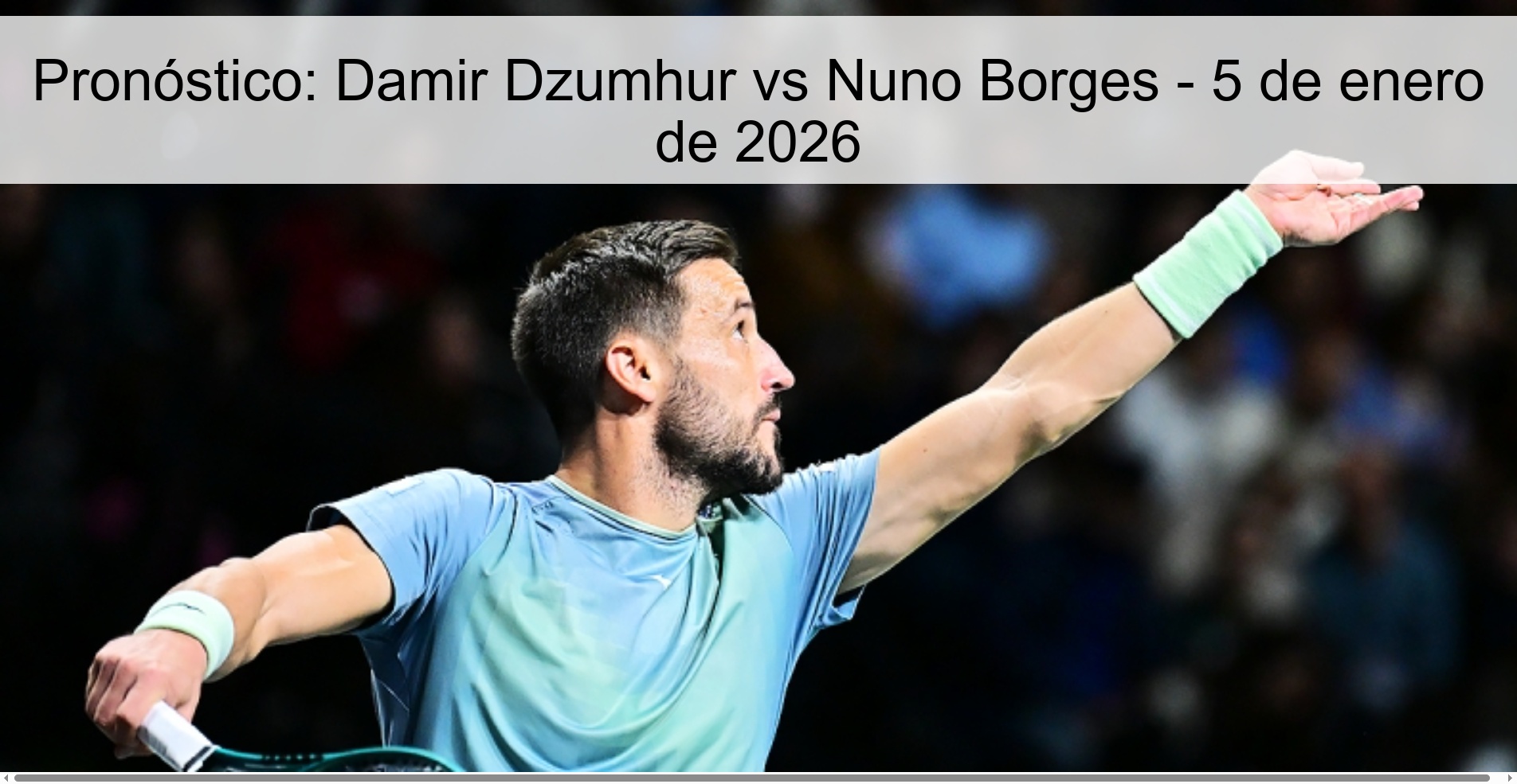 Pronóstico: Damir Dzumhur vs Nuno Borges - 5 de enero de 2026