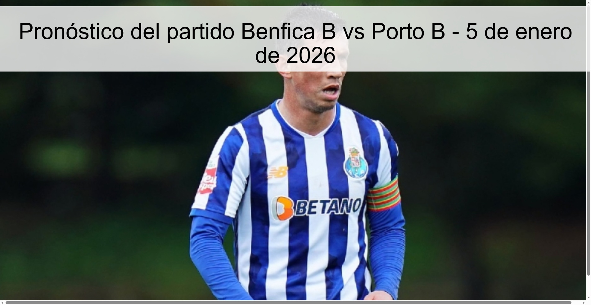Benfica B vs Porto B Prediction – January 5, 2026