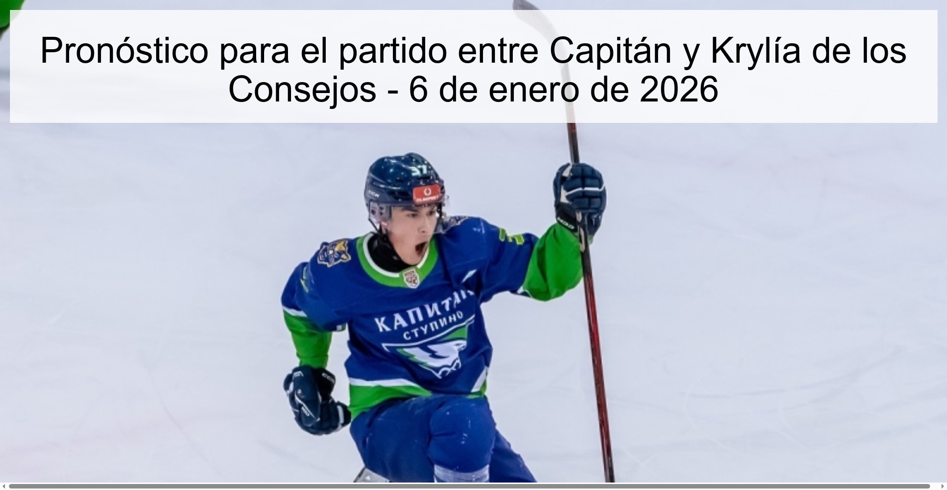 Prediction for the match between Capitán and Krylía de los Consejos - January 6, 2026