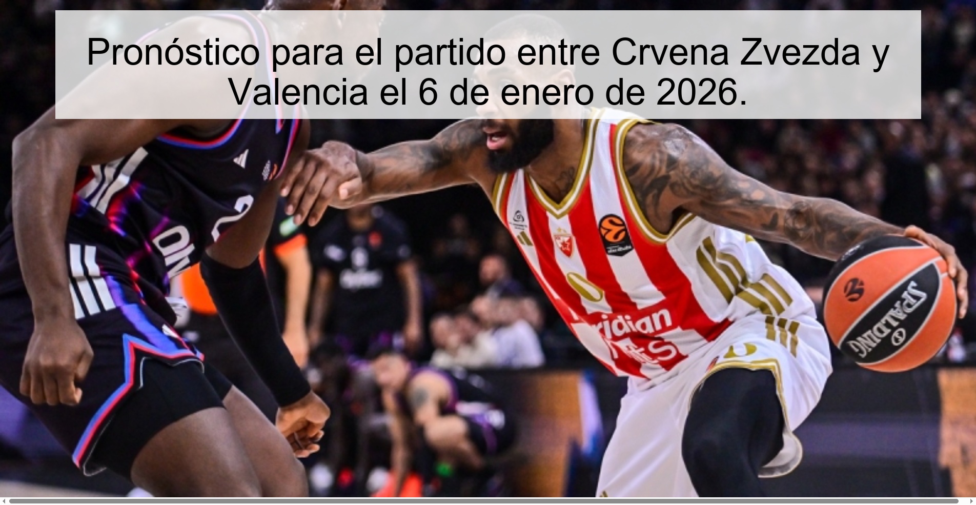 Prediction for the match between Crvena Zvezda and Valencia on January 6, 2026.
