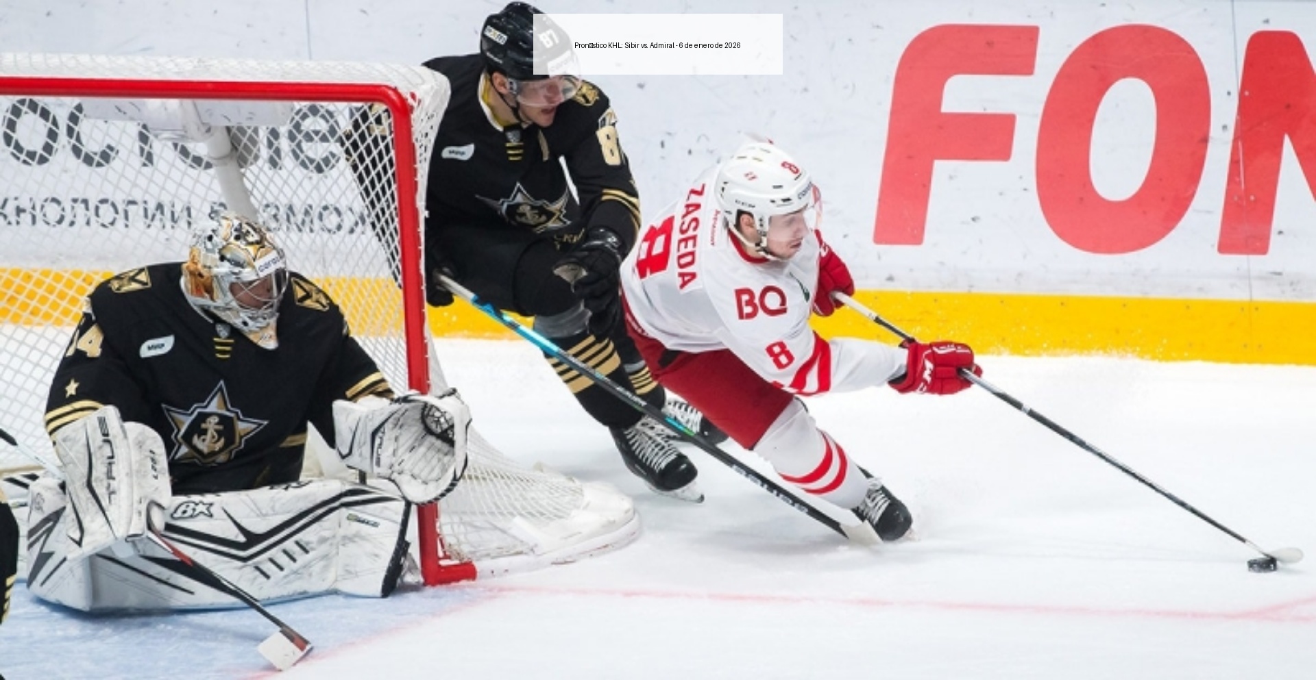 KHL Prediction: Sibir vs. Admiral - January 6, 2026