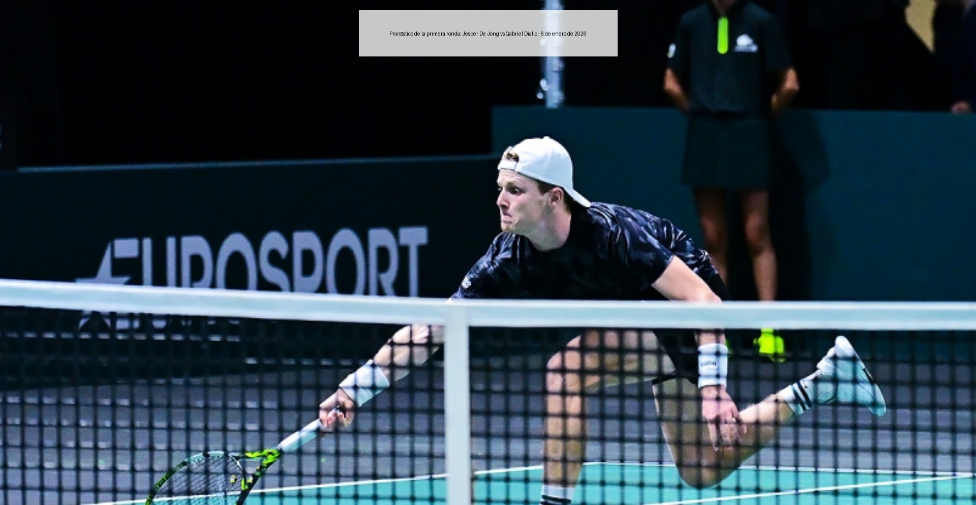 Pronóstico de la primera ronda: Jesper De Jong vs Gabriel Diallo - 6 de enero de 2026