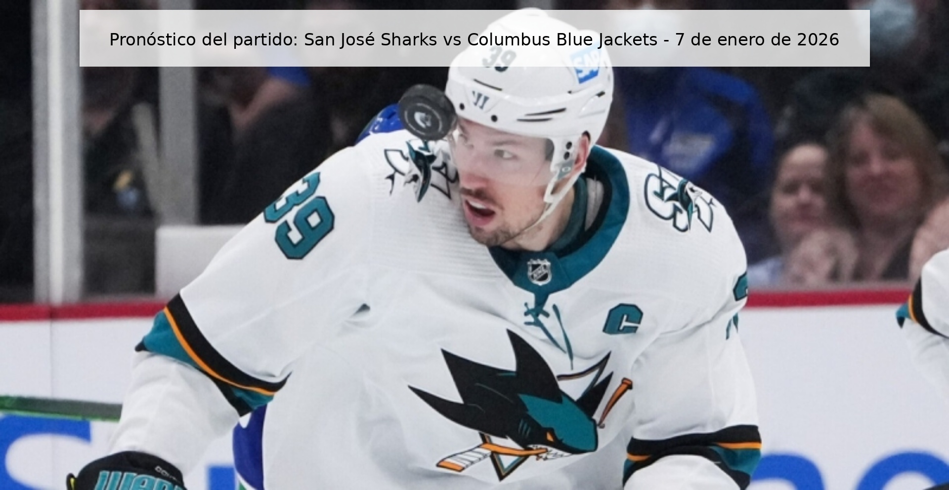 Match Prediction: San Jose Sharks vs Columbus Blue Jackets – January 7, 2026