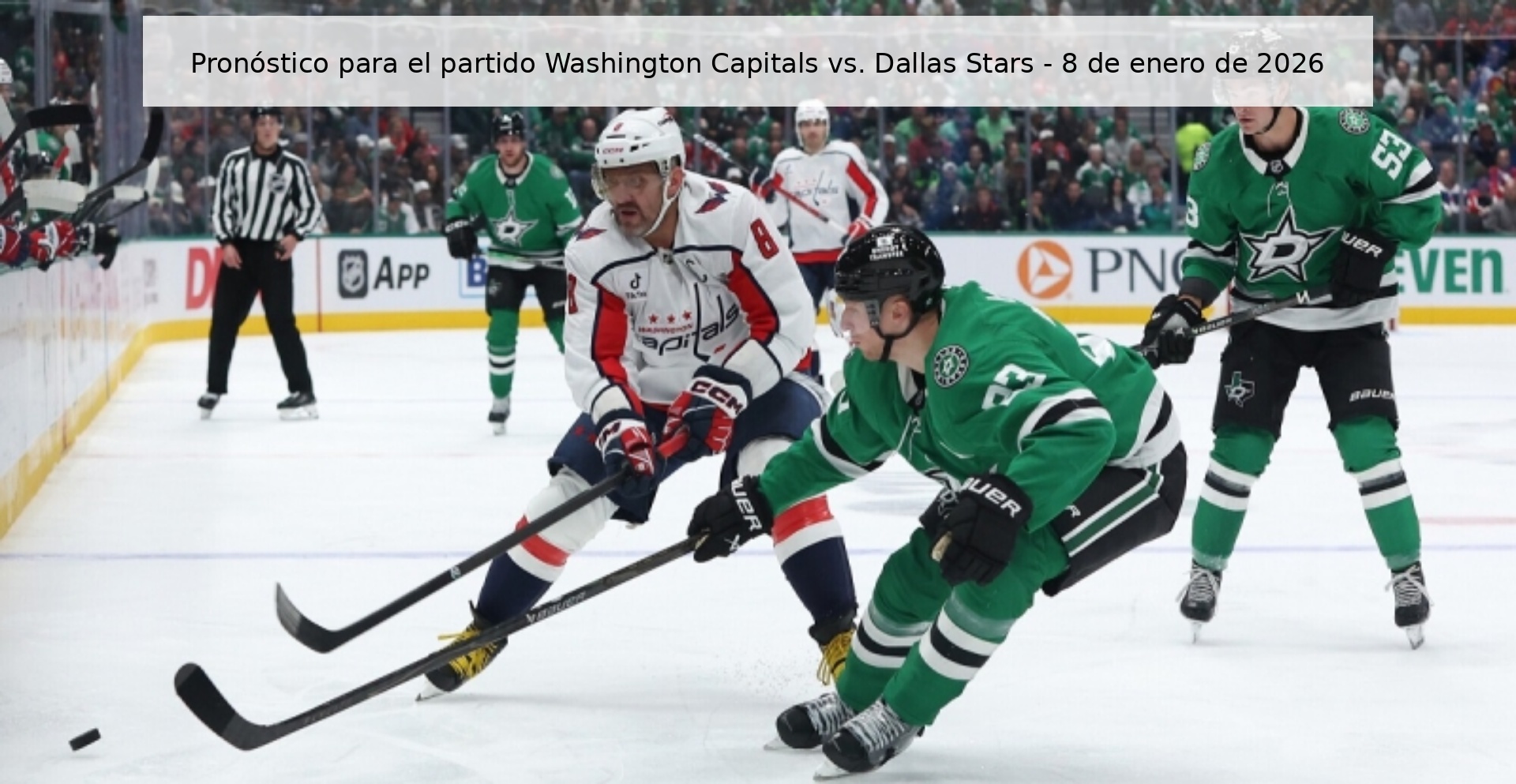 Pronóstico para el partido Washington Capitals vs. Dallas Stars - 8 de enero de 2026