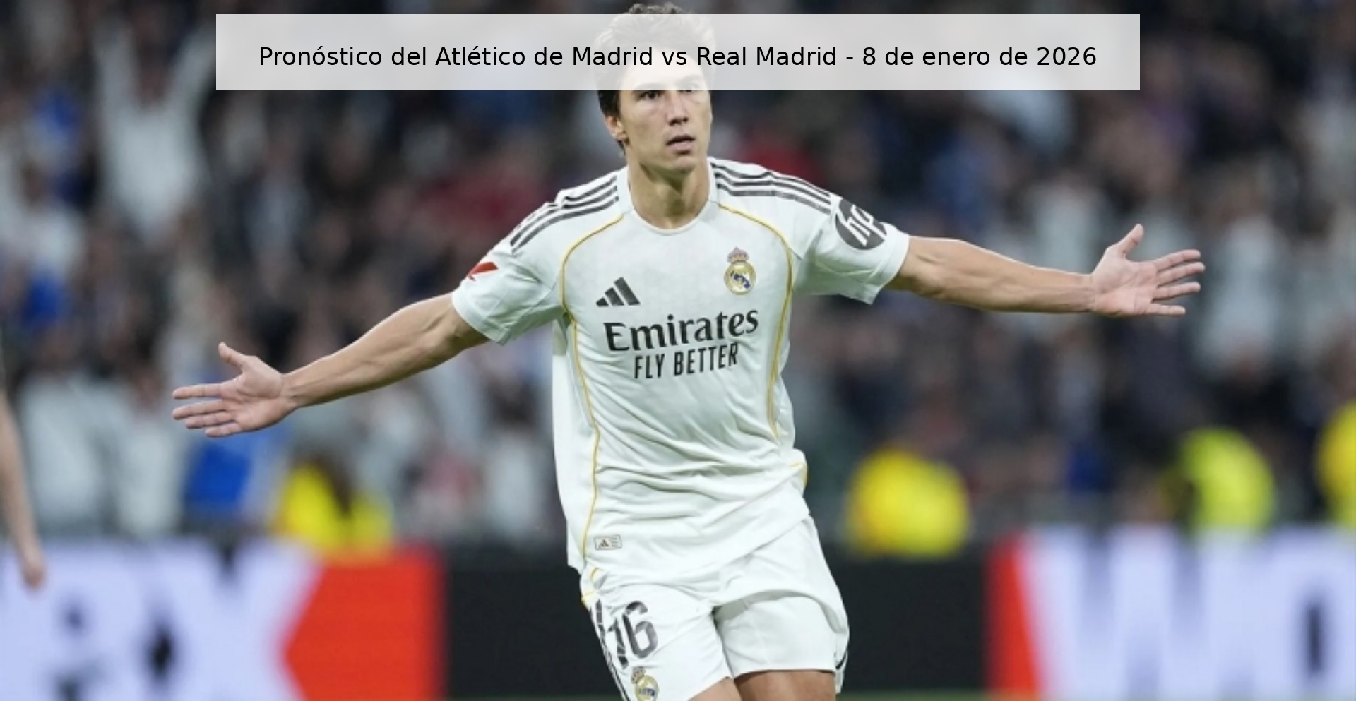 Atlético de Madrid vs Real Madrid Prediction - January 8, 2026