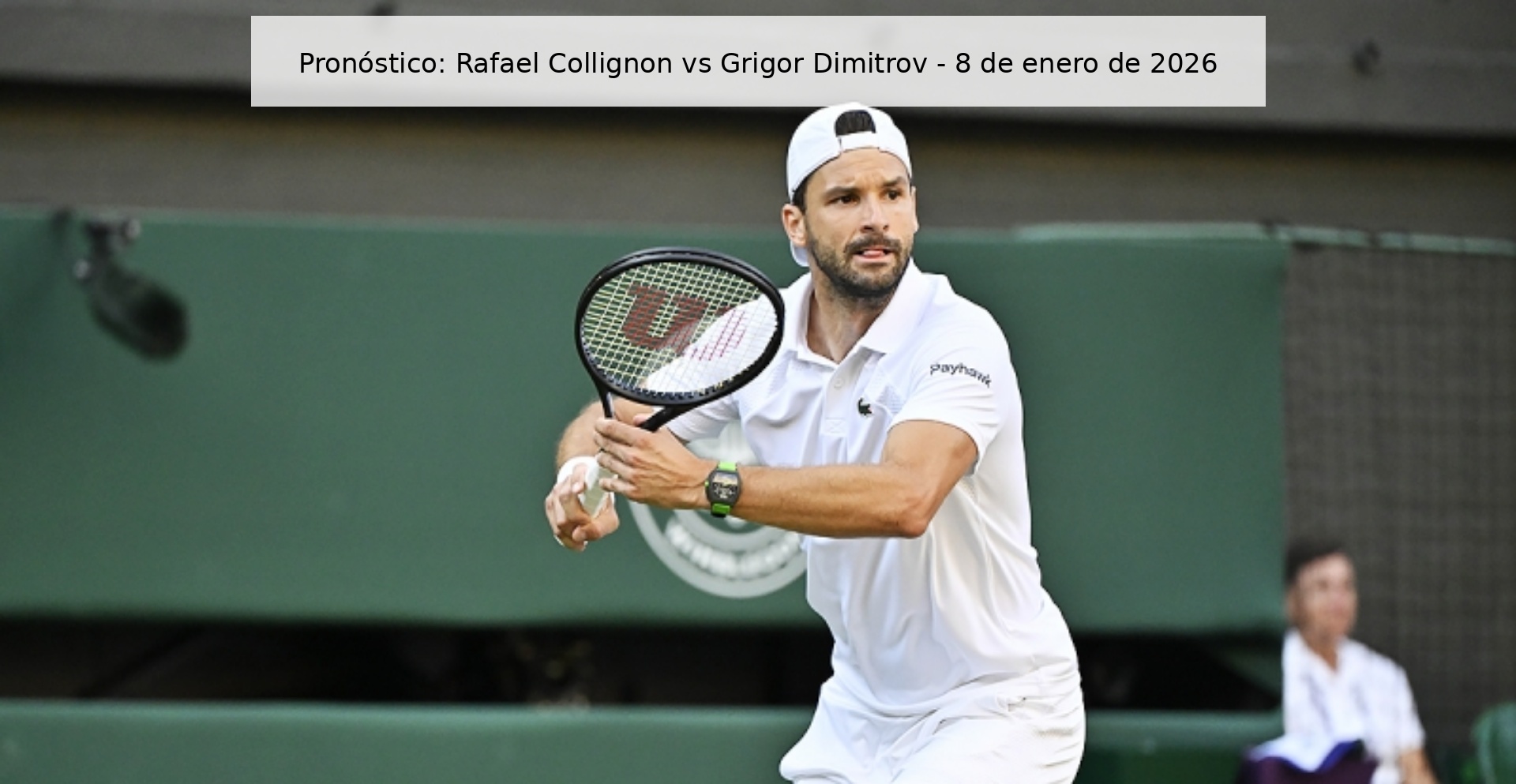Pronóstico: Rafael Collignon vs Grigor Dimitrov - 8 de enero de 2026