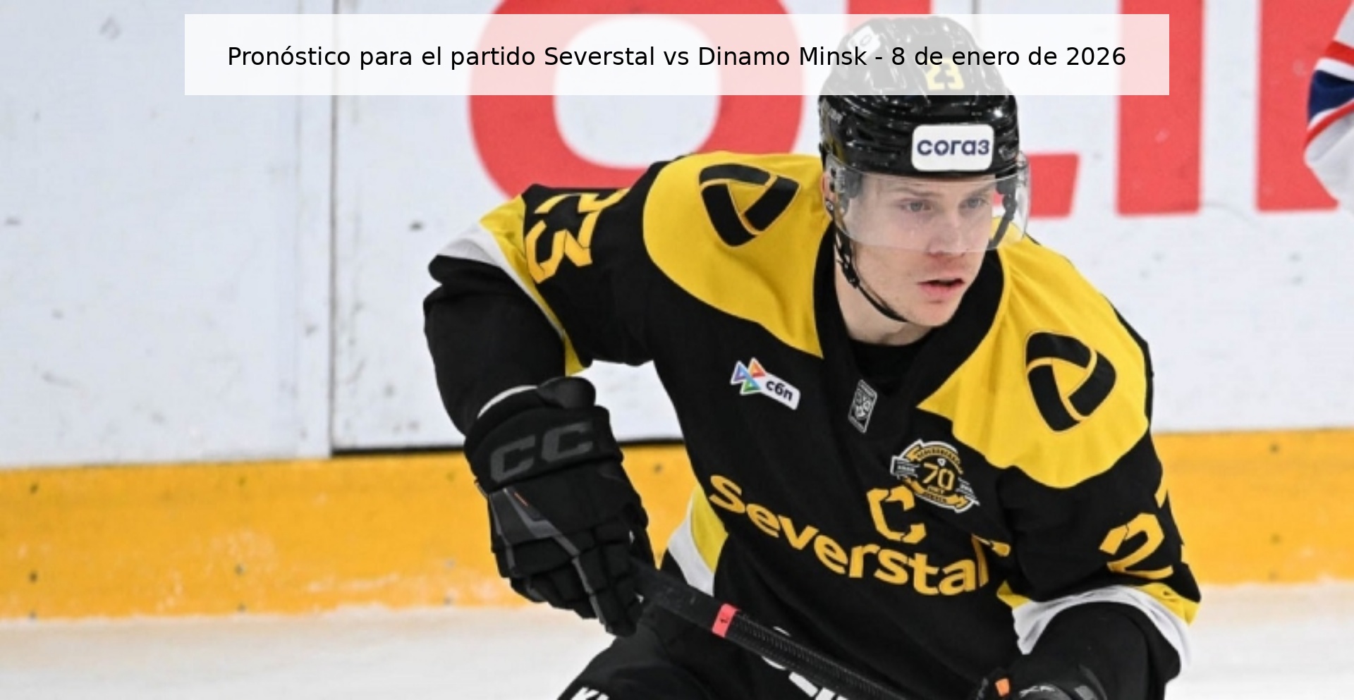 Pronóstico para el partido Severstal vs Dinamo Minsk - 8 de enero de 2026