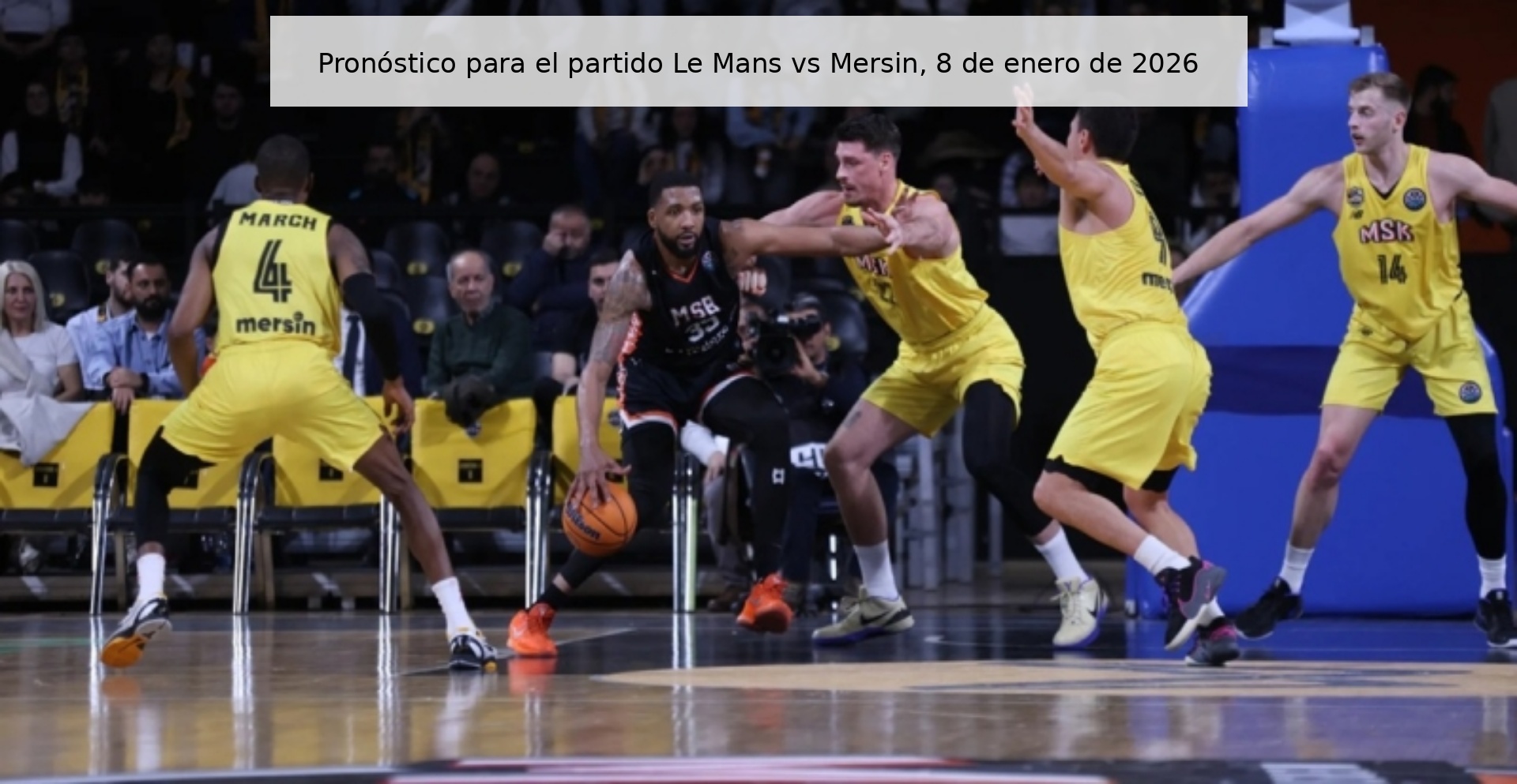 Pronóstico para el partido Le Mans vs Mersin, 8 de enero de 2026 Pronóstico para el partido Le Mans vs Mersin, 8 de enero de 2026