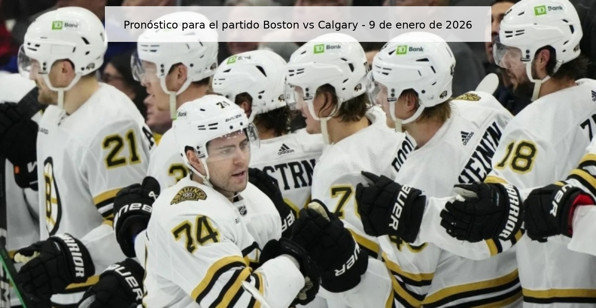 Pronóstico para el partido Boston vs Calgary - 9 de enero de 2026