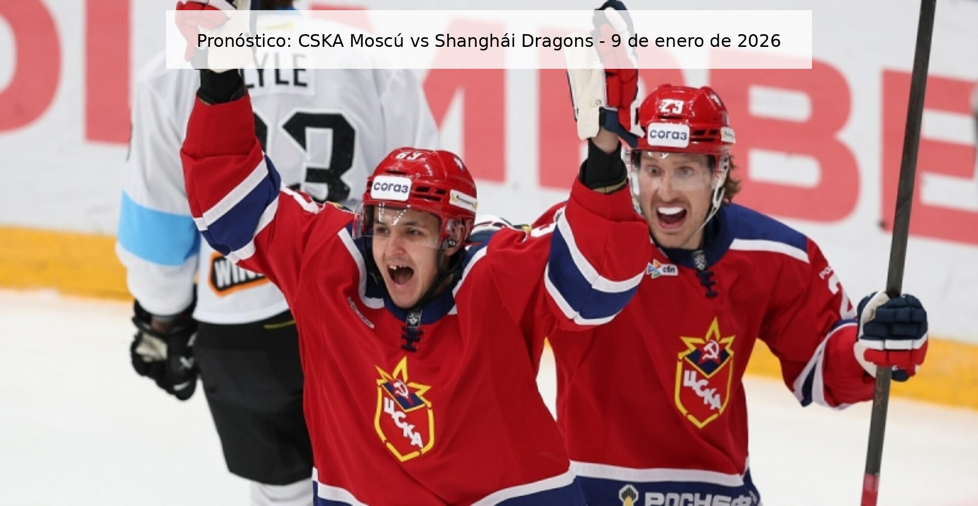 Pronóstico: CSKA Moscú vs Shanghái Dragons - 9 de enero de 2026