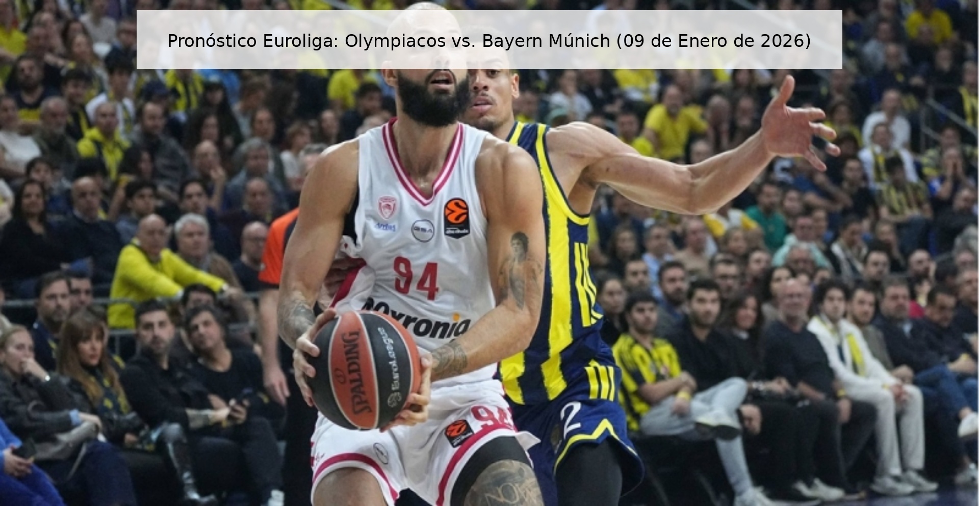 Euroleague Prediction: Olympiacos vs. Bayern Munich (January 9, 2026)