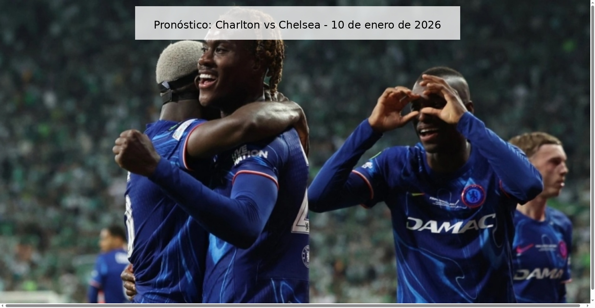 Pronóstico: Charlton vs Chelsea - 10 de enero de 2026