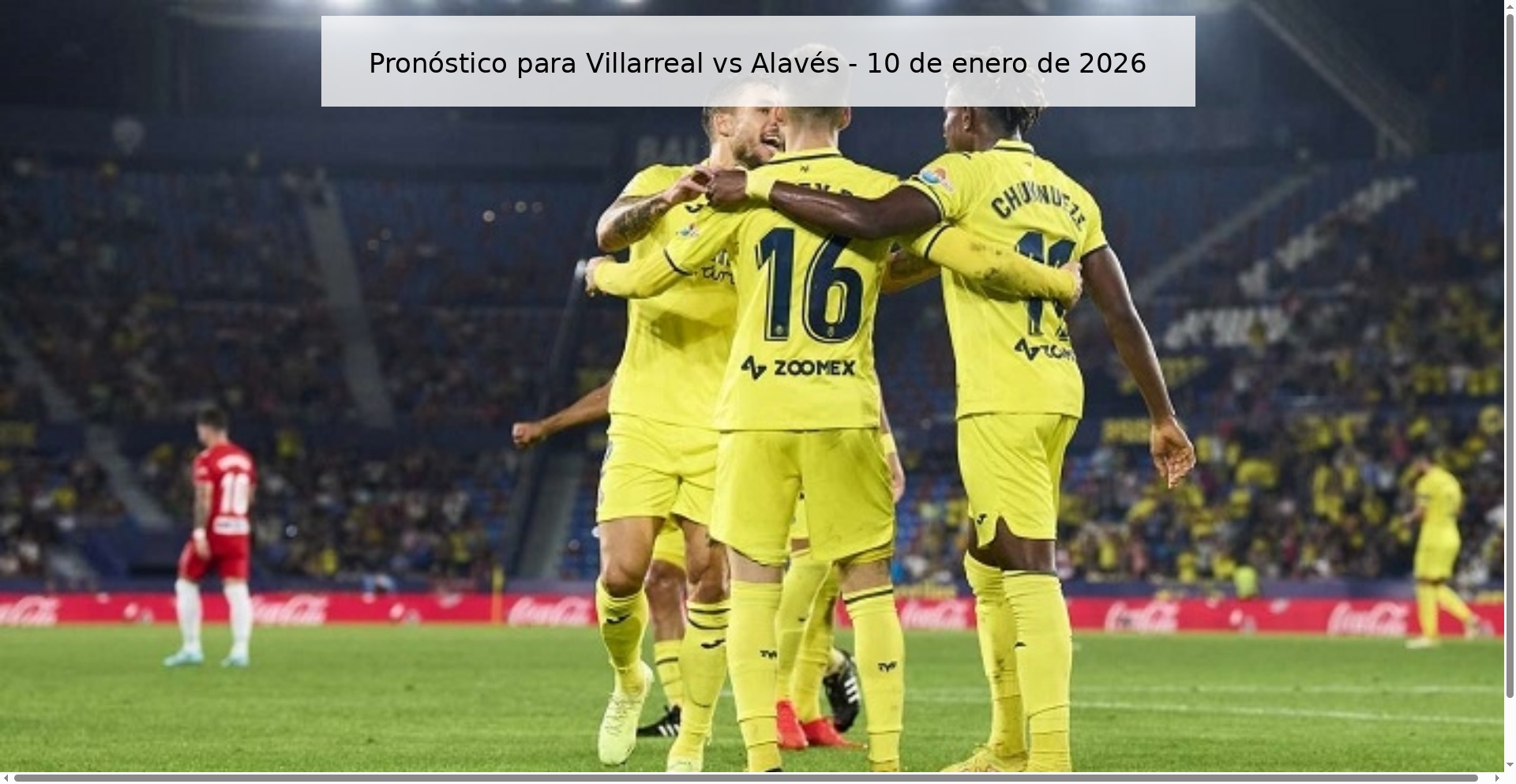 Pronóstico para Villarreal vs Alavés - 10 de enero de 2026