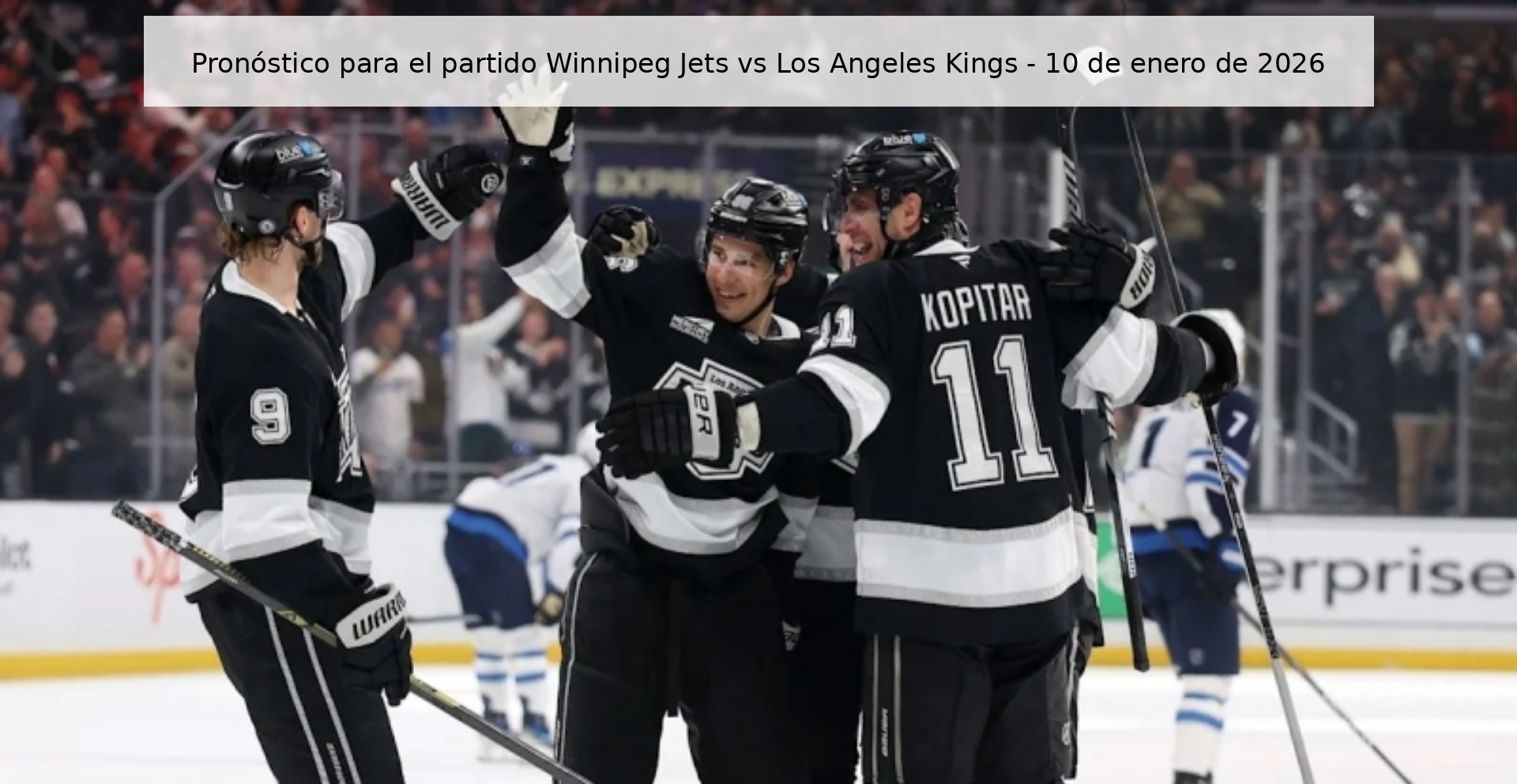 Pronóstico para el partido Winnipeg Jets vs Los Angeles Kings - 10 de enero de 2026