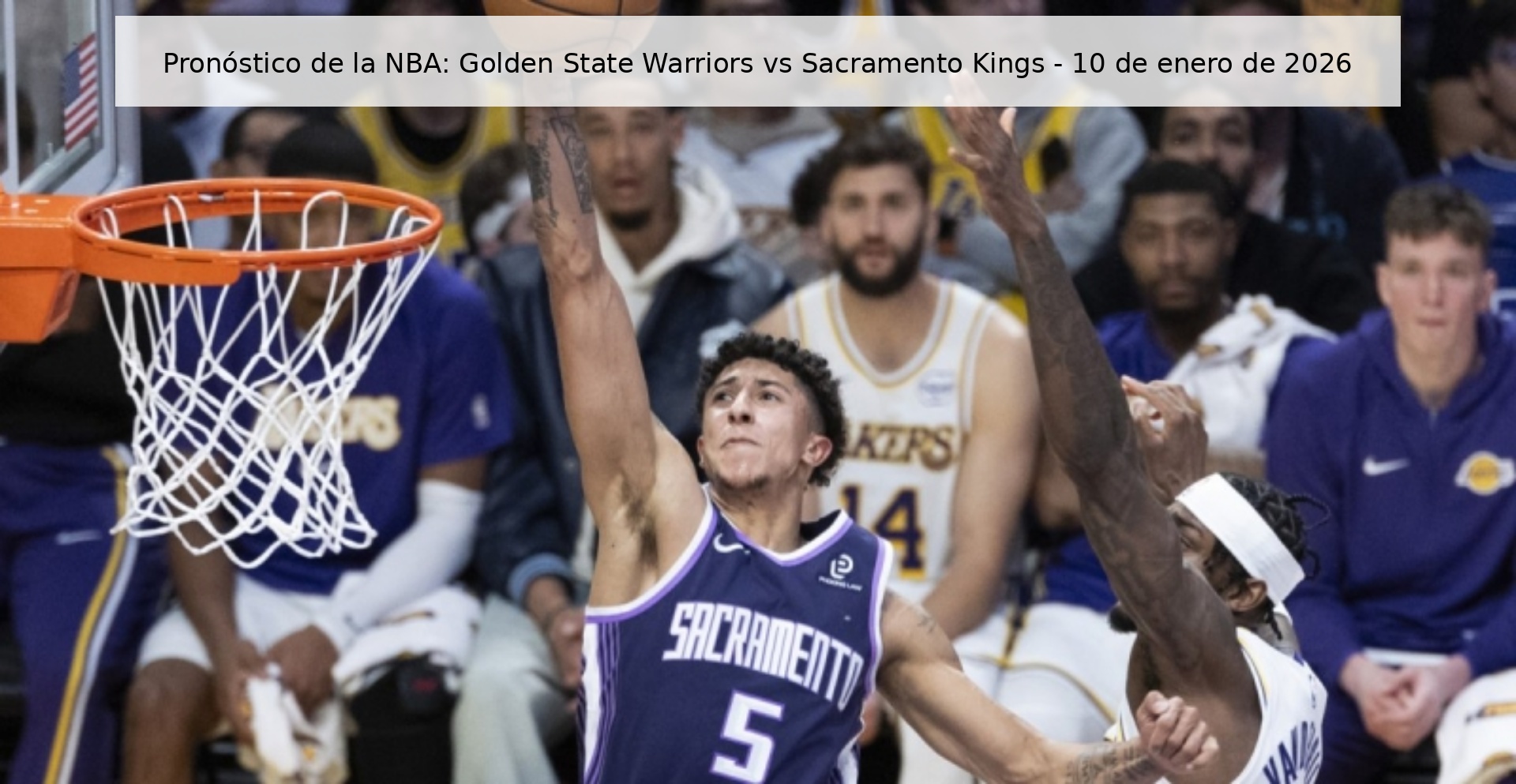 Pronóstico de la NBA: Golden State Warriors vs Sacramento Kings - 10 de enero de 2026