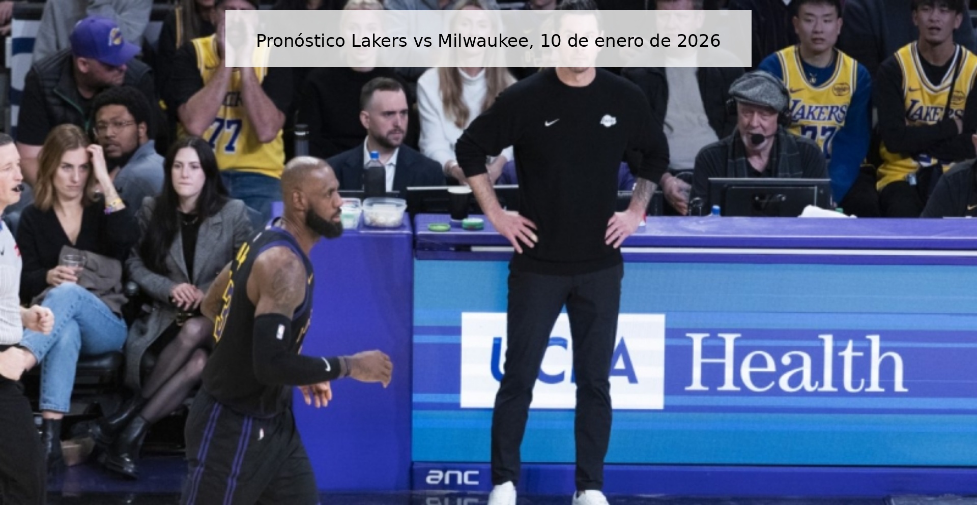 Pronóstico Lakers vs Milwaukee, 10 de enero de 2026