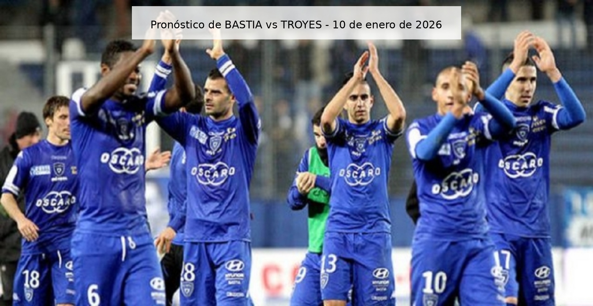 BASTIA vs TROYES Prediction – January 10, 2026