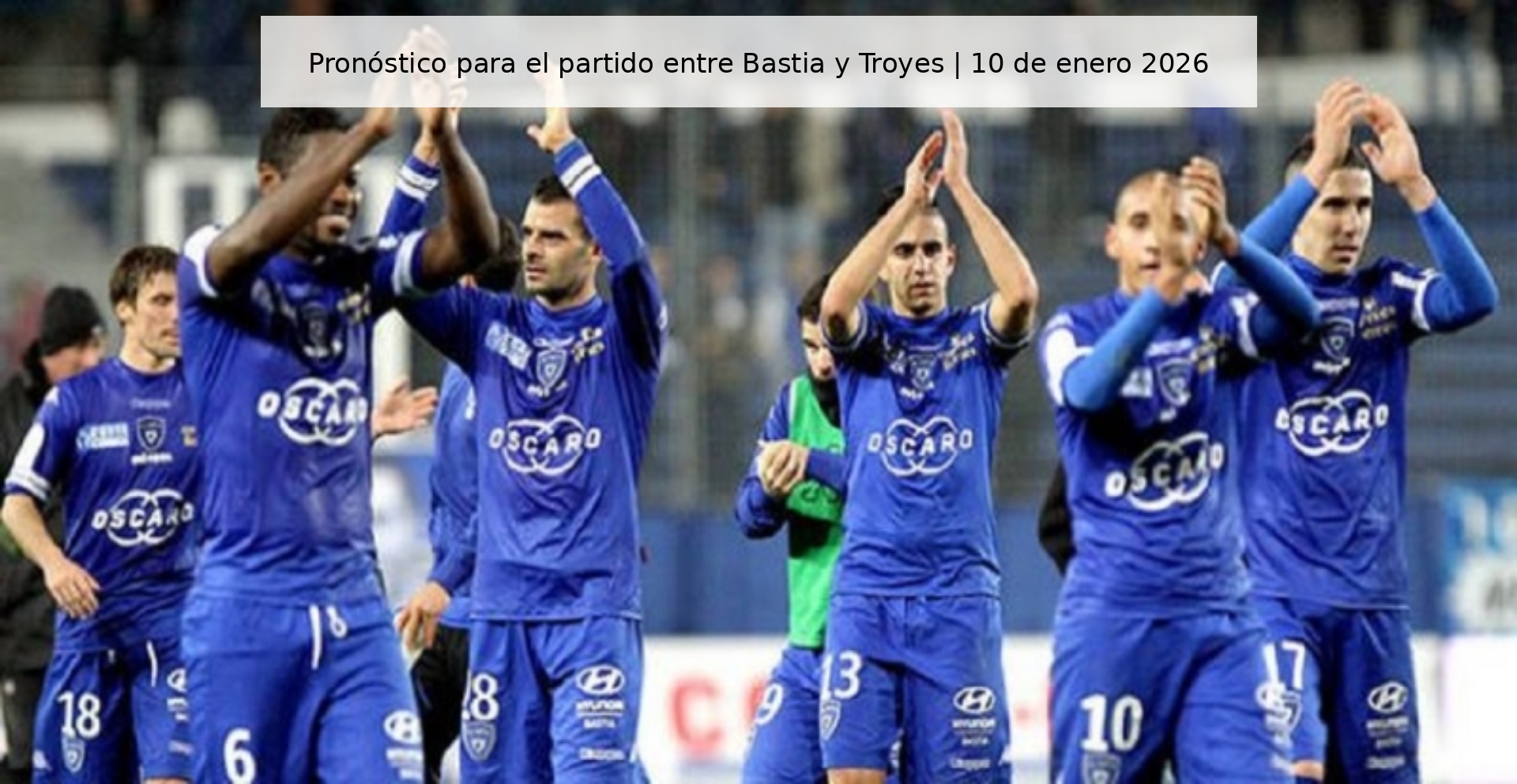 Prediction for the match between Bastia and Troyes | January 10, 2026