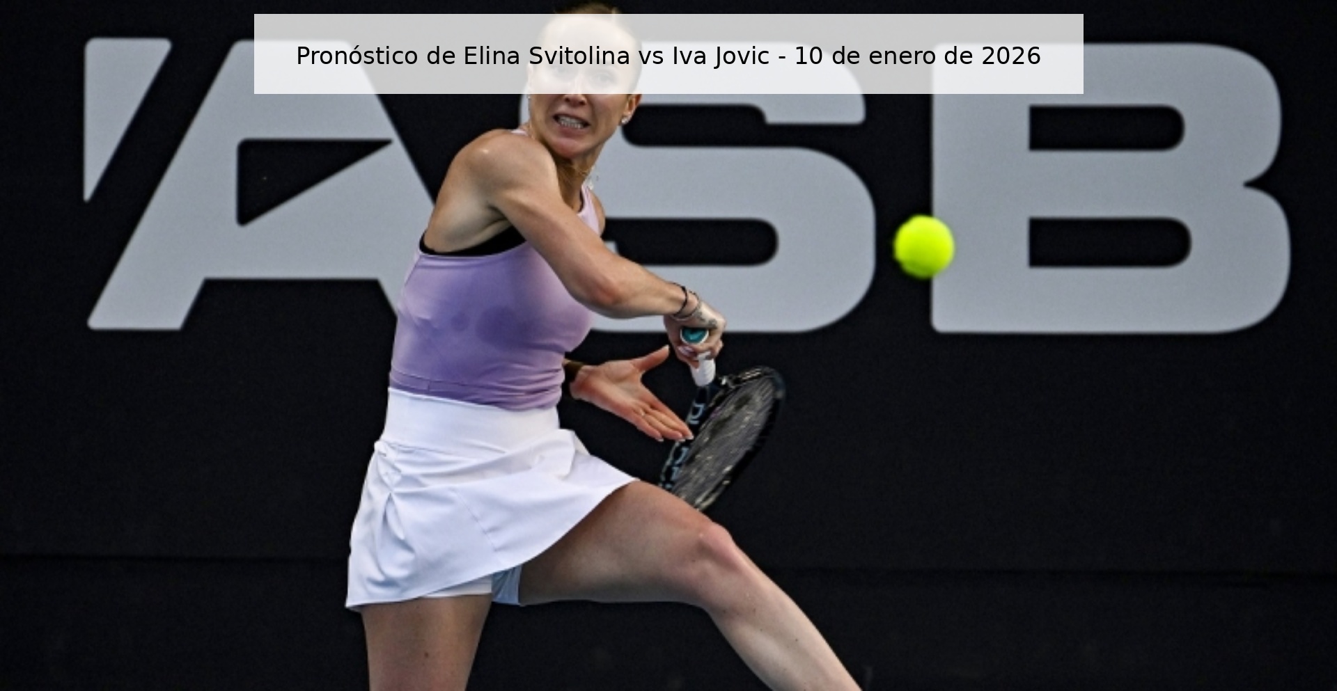 Elina Svitolina vs Iva Jovic Prediction – January 10, 2026