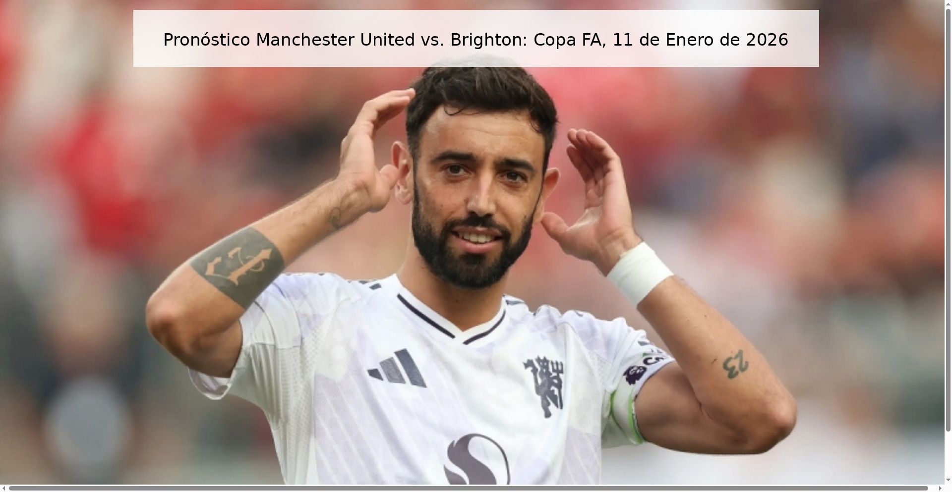 Manchester United vs. Prediction Brighton: FA Cup, January 11, 2026
