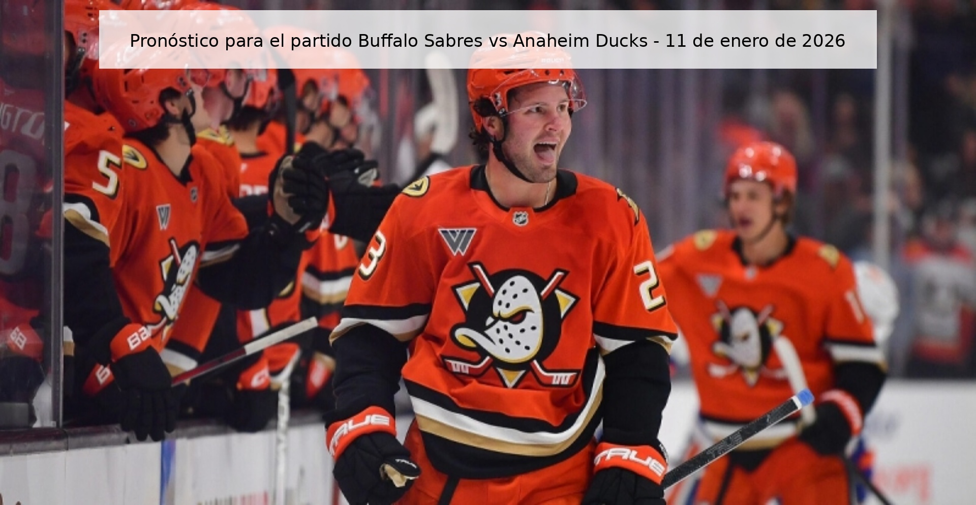 Pronóstico para el partido Buffalo Sabres vs Anaheim Ducks - 11 de enero de 2026