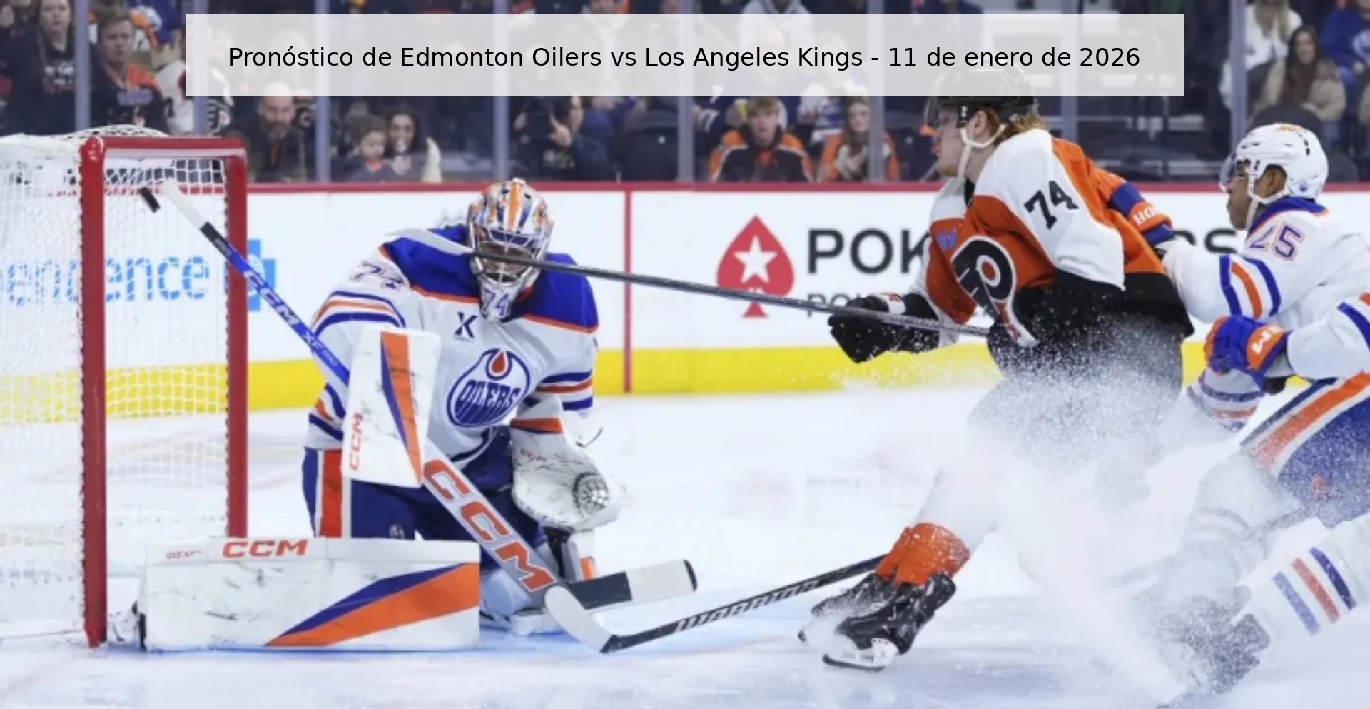 Pronóstico de Edmonton Oilers vs Los Angeles Kings - 11 de enero de 2026
