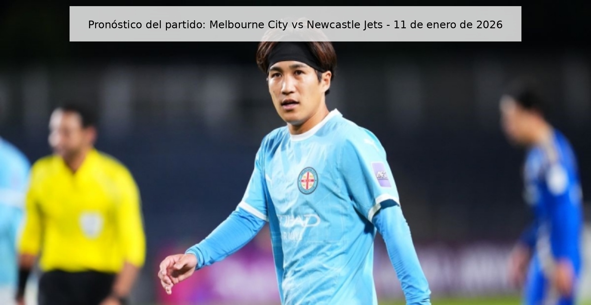 Match Prediction: Melbourne City vs Newcastle Jets – January 11, 2026