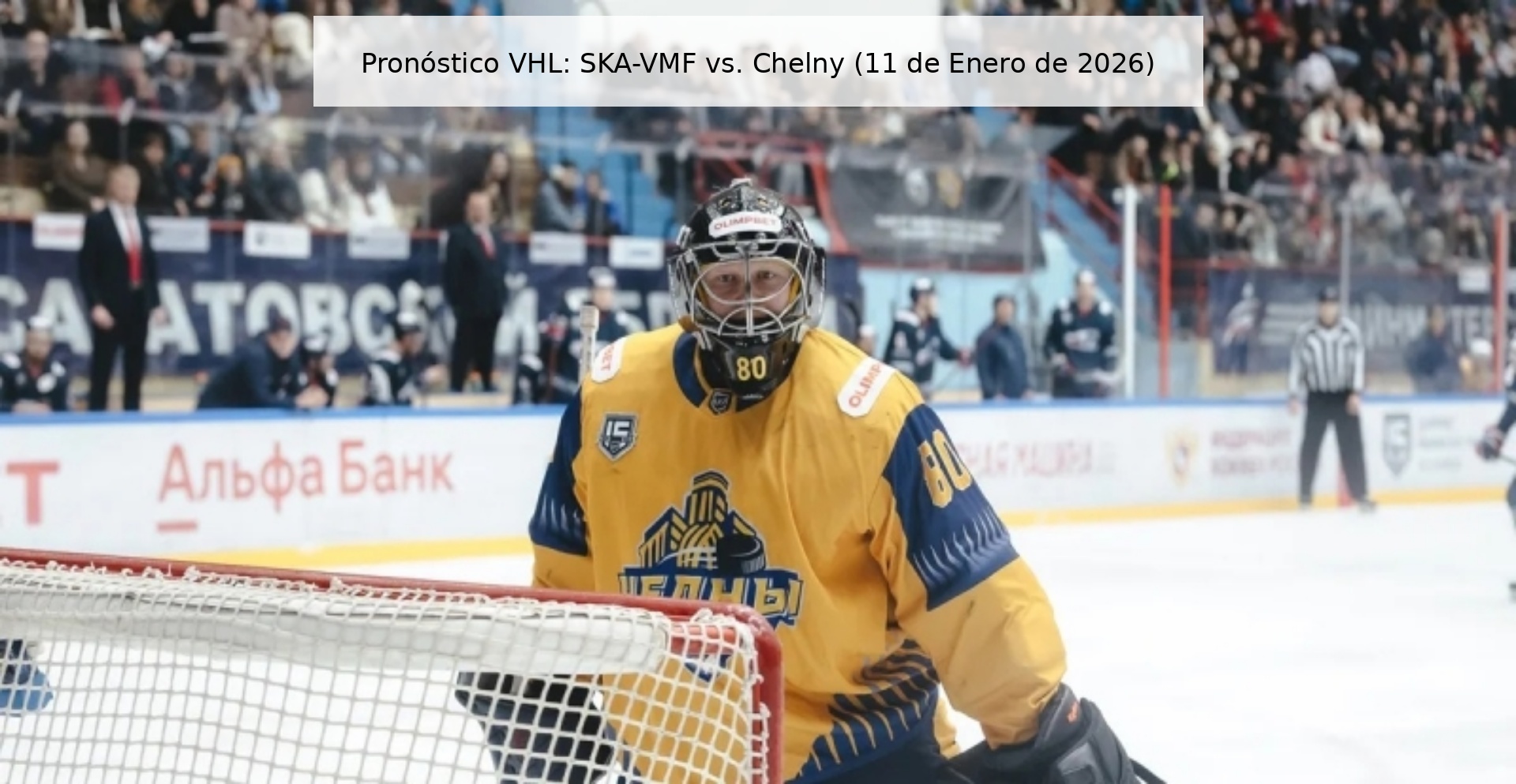 VHL Prediction: SKA-VMF vs. Chelny (January 11, 2026)