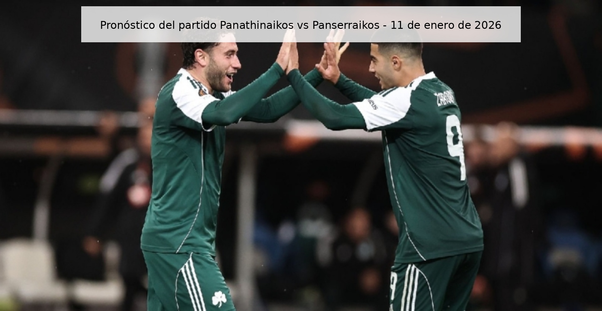 Panathinaikos vs Panserraikos Prediction – January 11, 2026