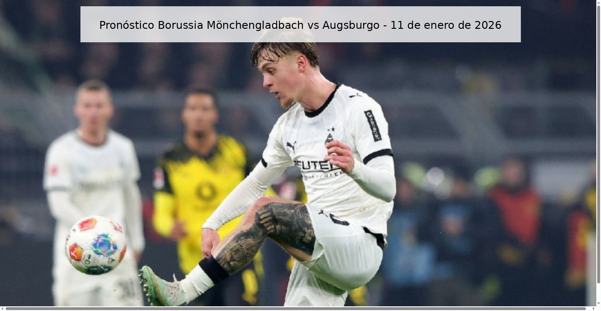 Borussia Mönchengladbach vs Augsburg Prediction – January 11, 2026