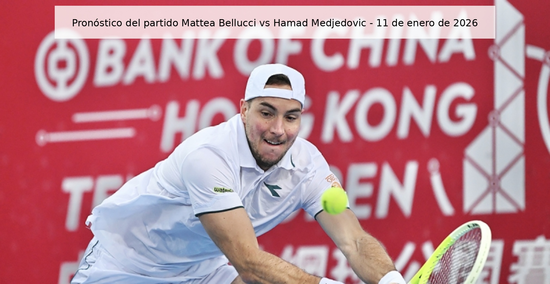 Pronóstico del partido Mattea Bellucci vs Hamad Medjedovic - 11 de enero de 2026