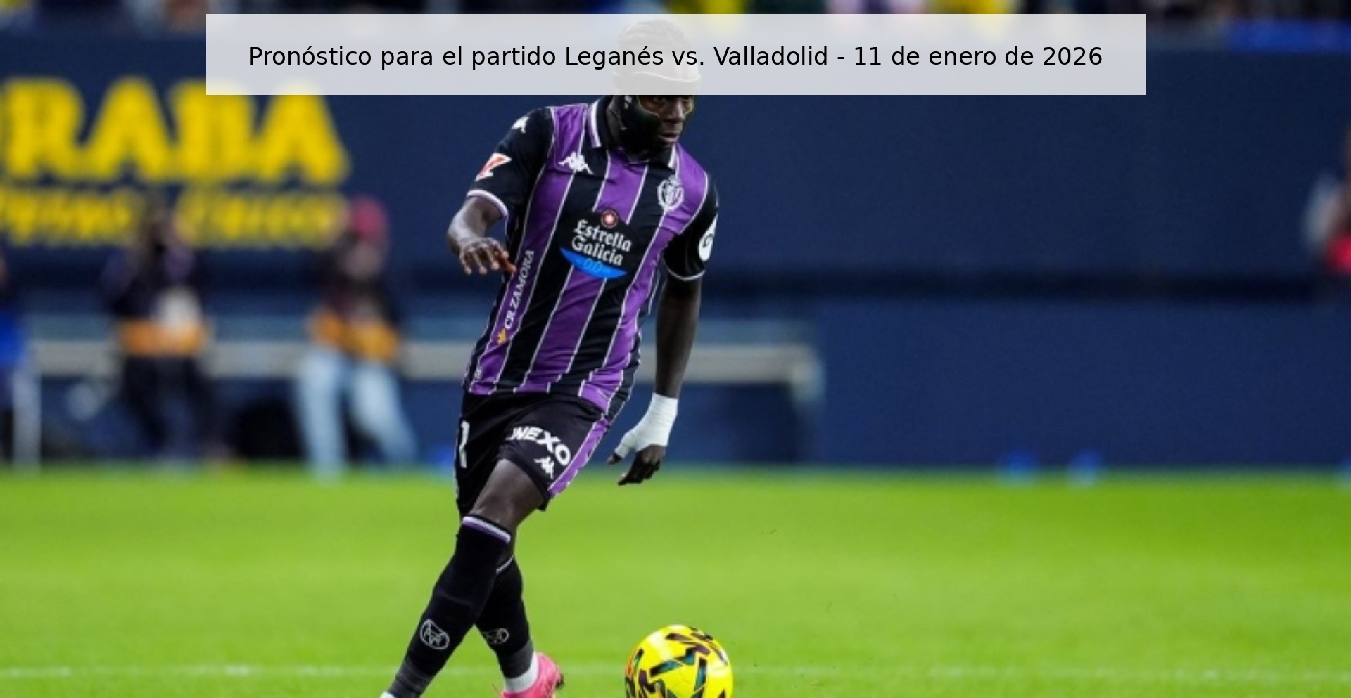 Pronóstico para el partido Leganés vs. Valladolid - 11 de enero de 2026