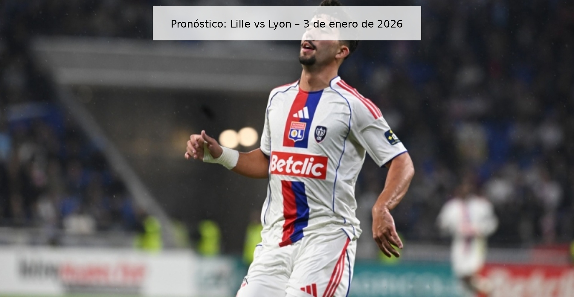 Prediction: Lille vs Lyon – January 3, 2026