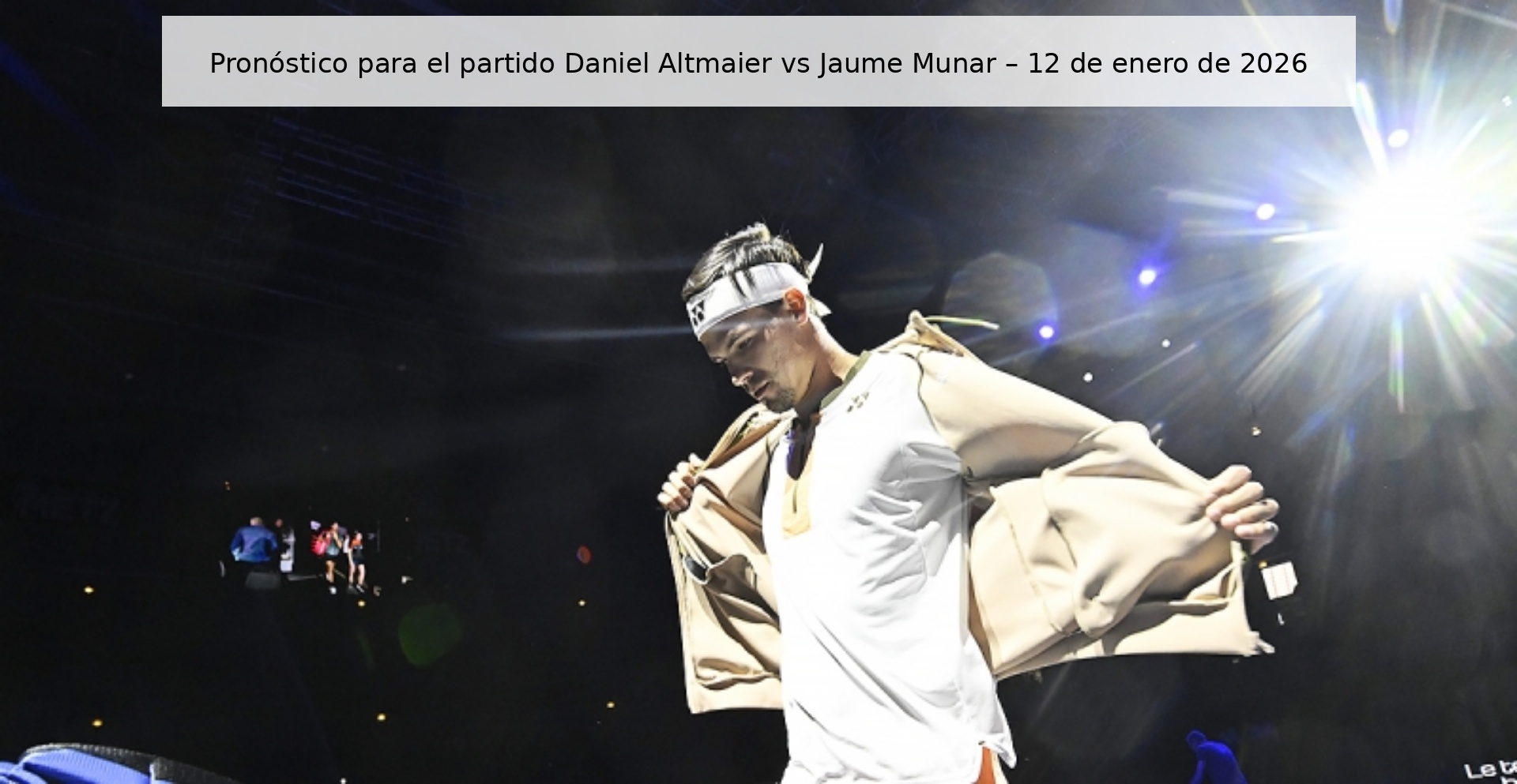 Prediction for the match Daniel Altmaier vs Jaume Munar – January 12, 2026