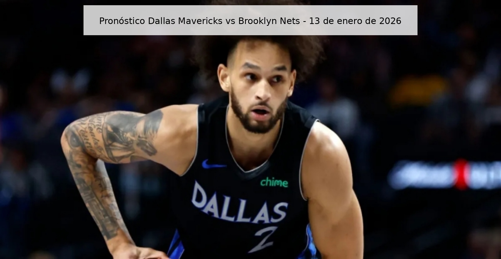Dallas Mavericks vs Brooklyn Nets Prediction - January 13, 2026