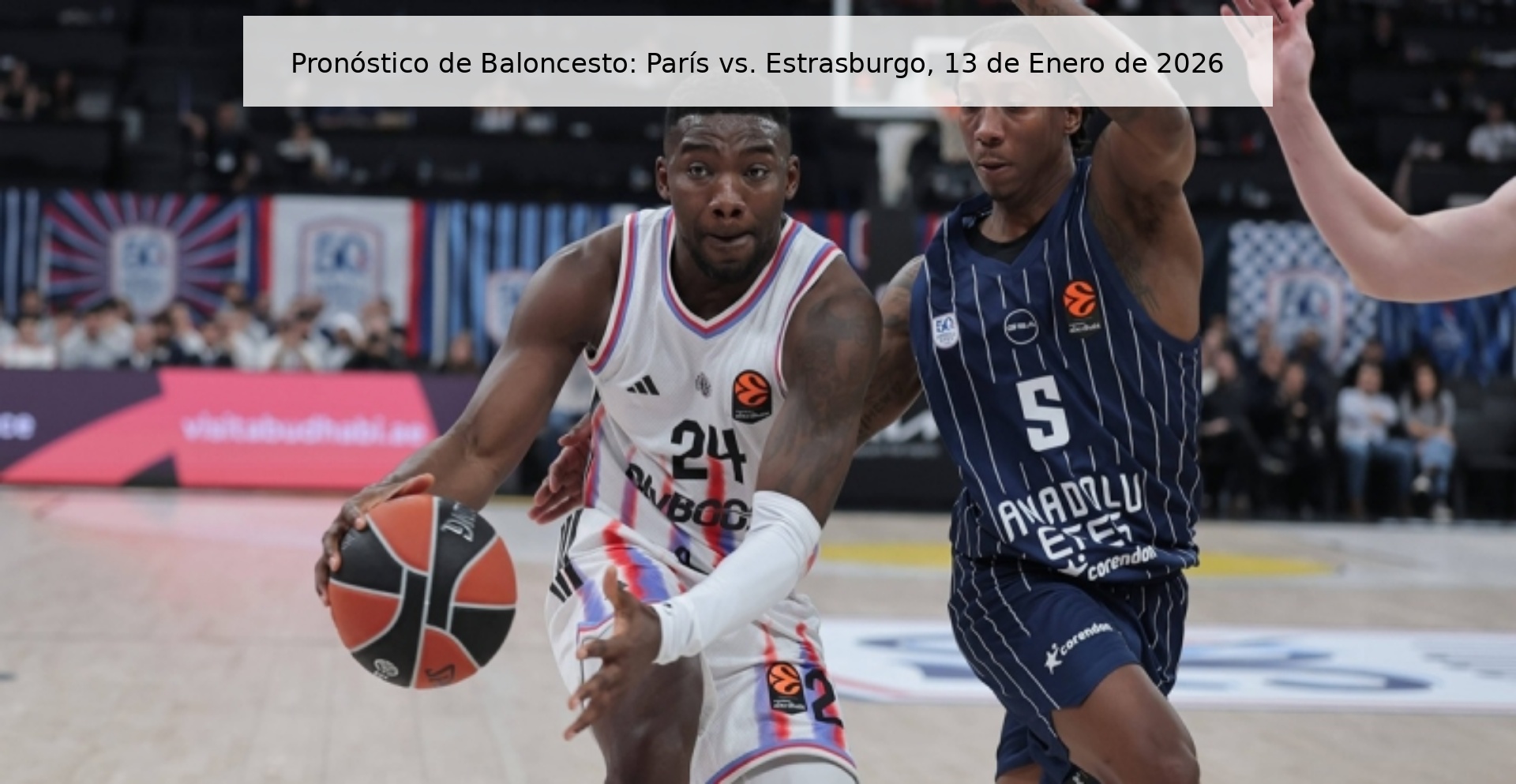 Basketball Prediction: Paris vs. Strasbourg, January 13, 2026