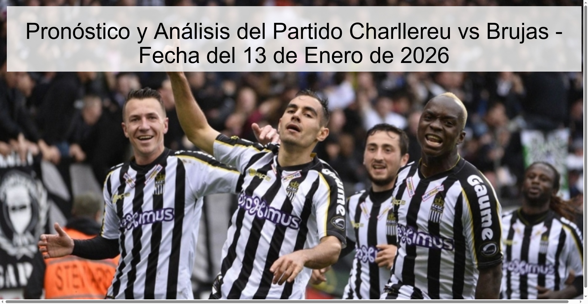 Prediction and Analysis of the Charllereu vs Bruges Match - Date of January 13, 2026