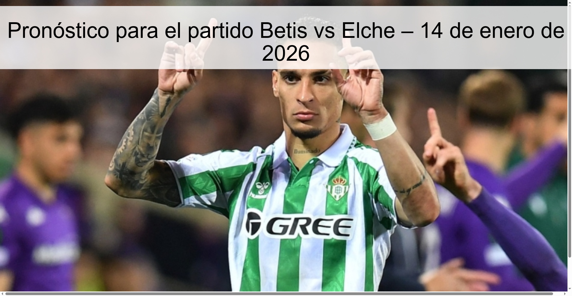 Prediction for the Betis vs Elche match – January 14, 2026