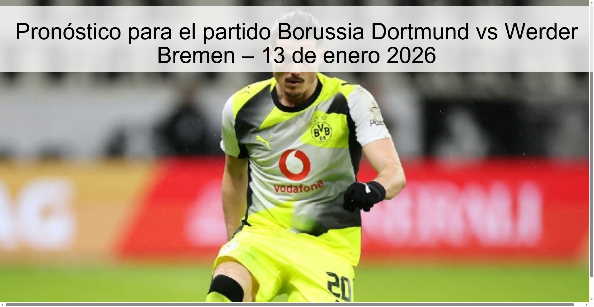 Pronóstico para el partido Borussia Dortmund vs Werder Bremen – 13 de enero 2026