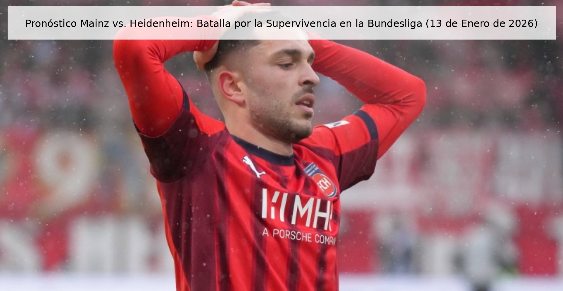 Mainz vs. Prediction Heidenheim: Battle for Survival in the Bundesliga (January 13, 2026)