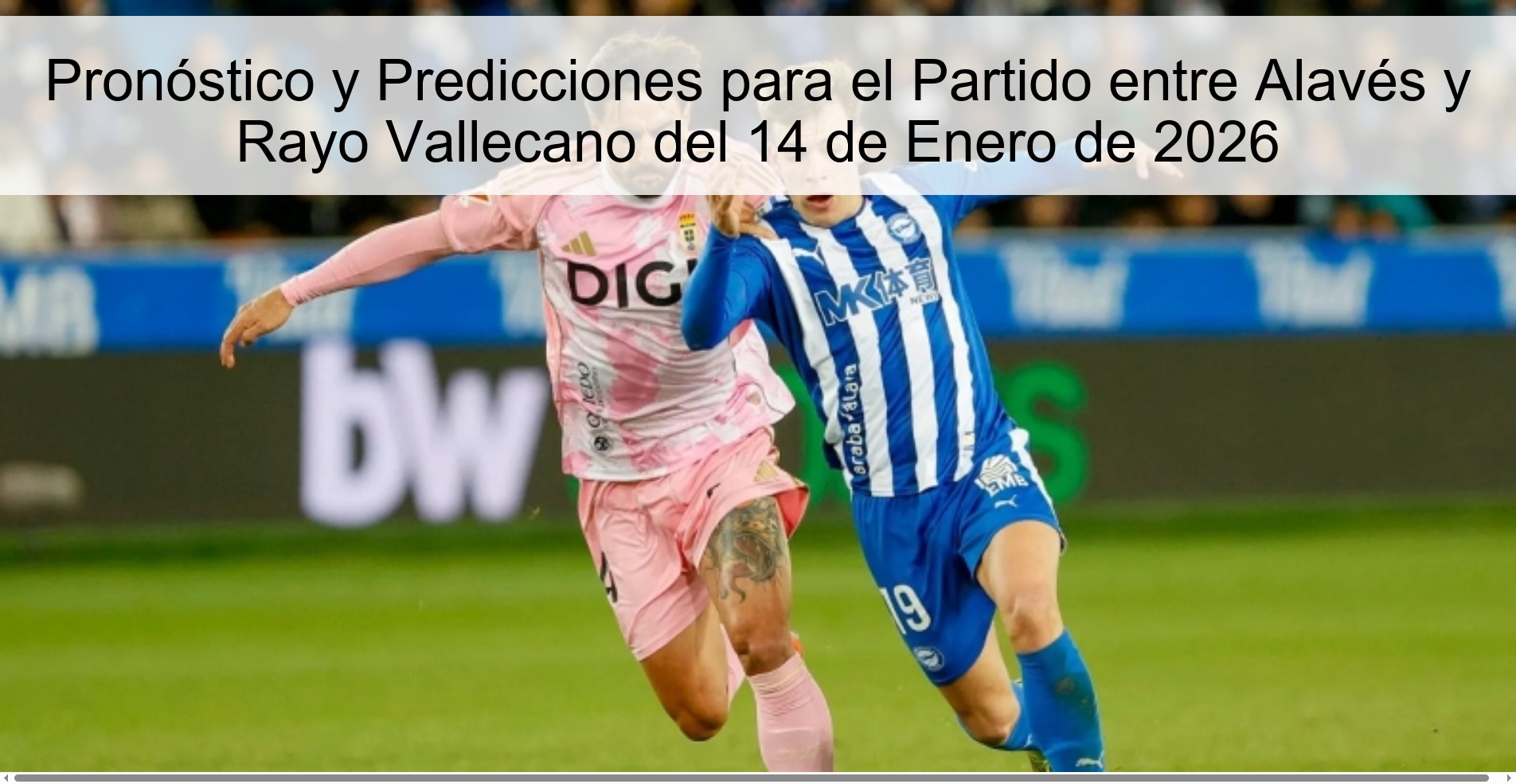 Forecast and Predictions for the Match between Alavés and Rayo Vallecano on January 14, 2026
