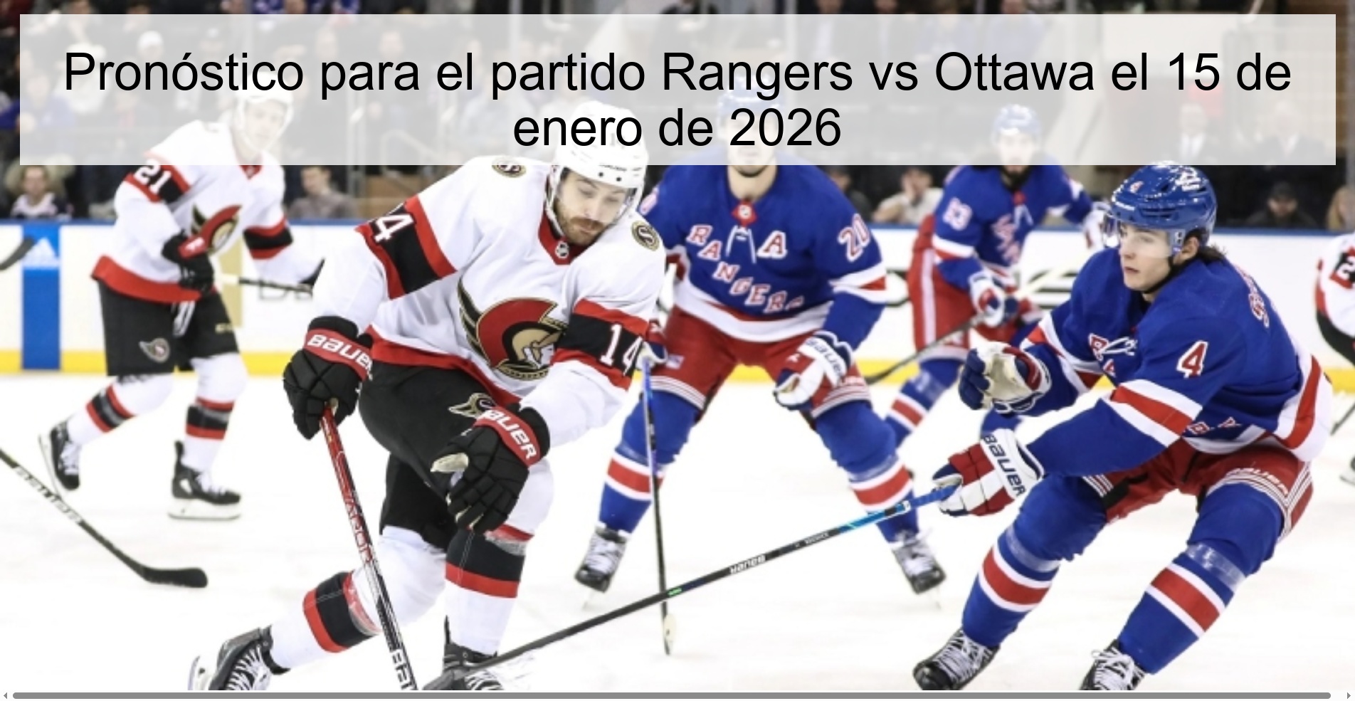 Prediction for the Rangers vs Ottawa match on January 15, 2026