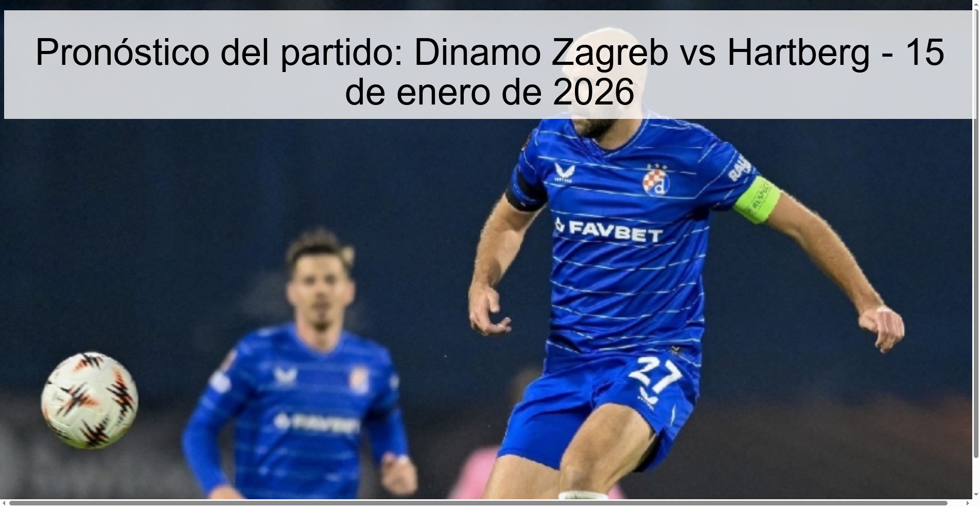 Match Prediction: Dinamo Zagreb vs Hartberg – January 15, 2026